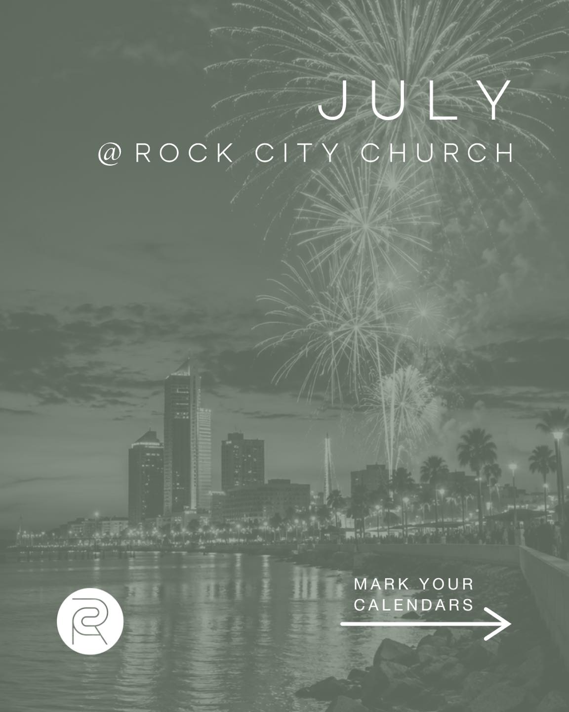 Here’s what’s coming up in July at Rock City Church!