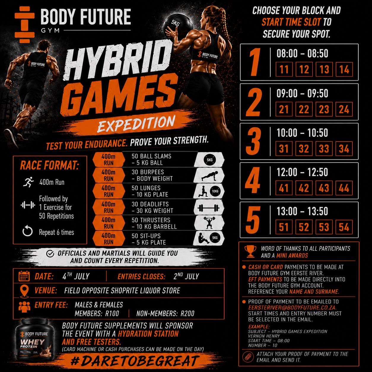 ๐ฅ ARE YOU READY FOR THE BODY FUTURE HYBRID GAMES EXPEDITION? ๐ฅ
This is where endurance meets strength! ๐ช๐โโ๏ธ
Join us on Saturday, 4 July and take on the ultimate fitness challenge. Complete six rounds of 400m runs combined with functional exercises that will test your grit, determination, and fitness.
๐ Choose your time slot and secure your place before entries close on 2 July!
๐ Venue: Field opposite Shoprite Liquor Store
๐ฐ Entry Fee:
โข Members: R100
โข Non-Members: R200
โ
Hydration Station & FREE supplement testers sponsored by Body Future Supplements.
๐ Every participant will receive recognition, with mini awards presented after the event.
Whether youโre a seasoned athlete or simply looking to challenge yourself, this event is for YOU!
๐ Spots are limited, so donโt wait!
#BodyFutureGym #HybridGames #FitnessChallenge #TestYourLimits #StrengthAndEndurance #CommunityFitness #TrainHard #FunctionalFitness #HybridAthlete #DareToBeGreat #BodyFuture