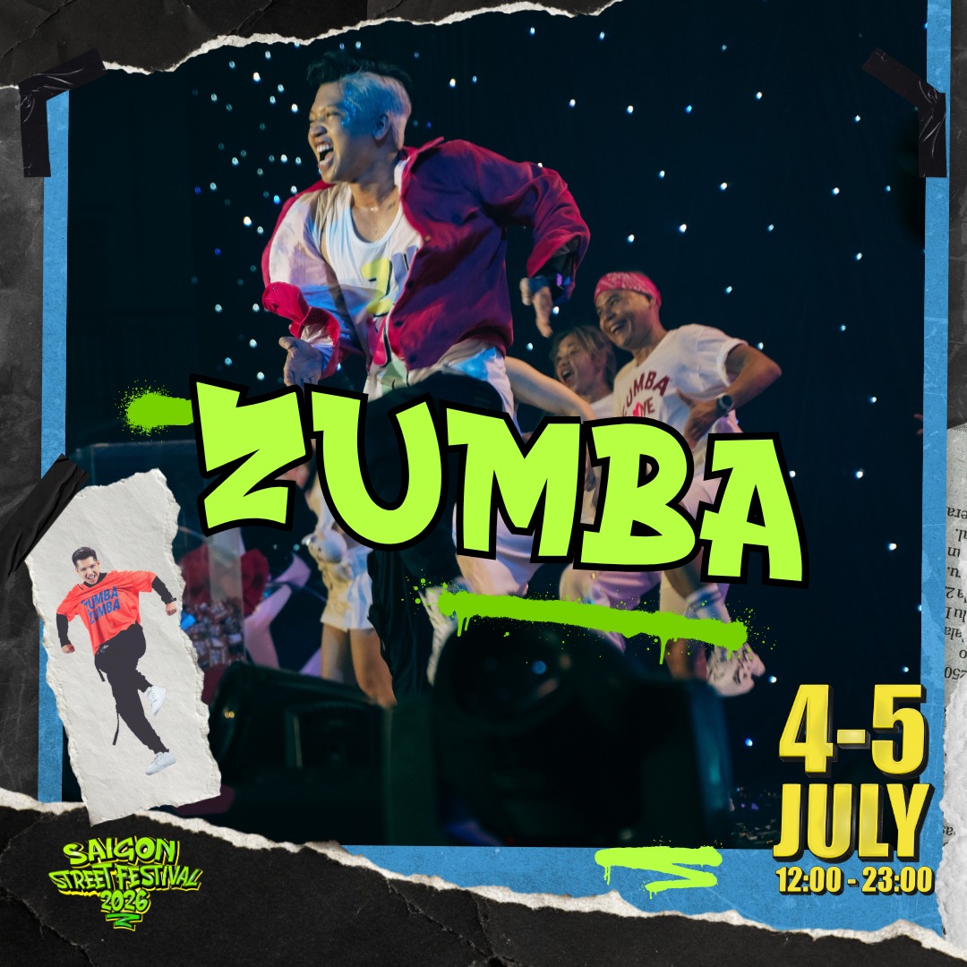FREE ZUMBA WORKSHOP AT SAIGON STREET FESTIVAL🔥
Ban đã sẵn sàng lắc lư theo những giai điệu sôi động và nạp đầy năng lượng tại Saigon Street Festival?
Dù là người mới hay đã quen với Zumba, bạn đều có thể dễ dàng hòa mình vào những bước nhảy vui nhộn, bầu không khí cuồng nhiệt và tinh thần kết nối của tất cả mọi người.
📅 Hẹn gặp bạn vào CHỦ NHẬT 05/07/2026
🕔 Slot 1: 17H - 18H
🕖 Slot 2: 19H - 19H30
*Host by: https://www.instagram.com/luffy_pham/
♡₊˚ 👟・₊✧ ♡₊˚ 👟・₊✧ ♡₊˚ 👟・₊✧ ♡₊˚ 👟・₊✧
Are you ready to move to the beat and boost your energy at Saigon Street Festival?
Whether you're new to Zumba or already love it, everyone is welcome to join the fun, follow the lively dance moves, and soak up the vibrant atmosphere while connecting with fellow festival-goers.
📅 See you on SUNDAY, 05/07/2026
🕔 Slot 1: 17H - 18H
🕖 Slot 2: 19H - 19H30
🎫 ONLINE SALE TICKETS STILL AVAILABLE/ MUA VÉ ONLINE TỪ 90K tại:
Megatix: https://megatix.vn/events/saigon-street-festival-2026
Vio: https://link.vioapp.vn/saigonstreetfest
______________________________________________________
𝗦𝗔𝗜𝗚𝗢𝗡 𝗦𝐓𝐑𝐄𝐄𝐓 𝗙𝗘𝗦𝗧𝗜𝗩𝗔𝗟 𝟮𝟬𝟮𝟲 | LỄ HỘI ĐƯỜNG PHỐ SÀI GÒN
📍 Đường N3A, Nhà phố thương mại 𝗦𝗢𝗛𝗢 – 𝗧𝗛𝗘 𝗚𝗟𝗢𝗕𝗔𝗟 𝗖𝗜𝗧𝗬, Đường Đỗ Xuân Hợp, Phường Bình Trưng, Thành phố Hồ Chí Minh.
https://maps.app.goo.gl/FNMGE19eTqyro8sQ8
📅 Date: 𝟬𝟰/𝟬𝟕/𝟮𝟬𝟮𝟲 -𝟬𝟱/𝟬𝟕/𝟮𝟬𝟮𝟲 (𝗦𝗮𝘁𝘂𝗿𝗱𝗮𝘆 𝗮𝗻𝗱 𝗦𝘂𝗻𝗱𝗮𝘆)
⏰ Time: 𝟭𝟮:𝟬𝟬𝗽𝗺 - 𝟭𝟭:𝟬𝟬𝗽𝗺
#TheGlobalCity #SaigonStreetFestival #SaigonOutcast #StreetCultureSaigon