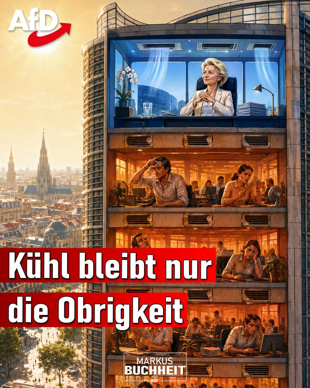 Eine Hitzewelle rollt über Brüssel. Wegen der hohen Belastung wurde im EU-Kommissionsgebäude die Klimaanlage abgestellt. Allerdings nur in den Etagen eins bis sieben, wo die dienstniedrigeren Mitarbeiter sitzen. Von der Leyen im 13. Stock? Bleibt natürlich kühl. Das ist gelebter Feudalismus.
Dieselbe Kommission, die den Bürgern vorschreibt, wann sie waschen, heizen und Auto fahren dürfen, sorgt dafür, dass die eigenen Chefetagen angenehm temperiert bleiben. Regeln sind eben für andere.