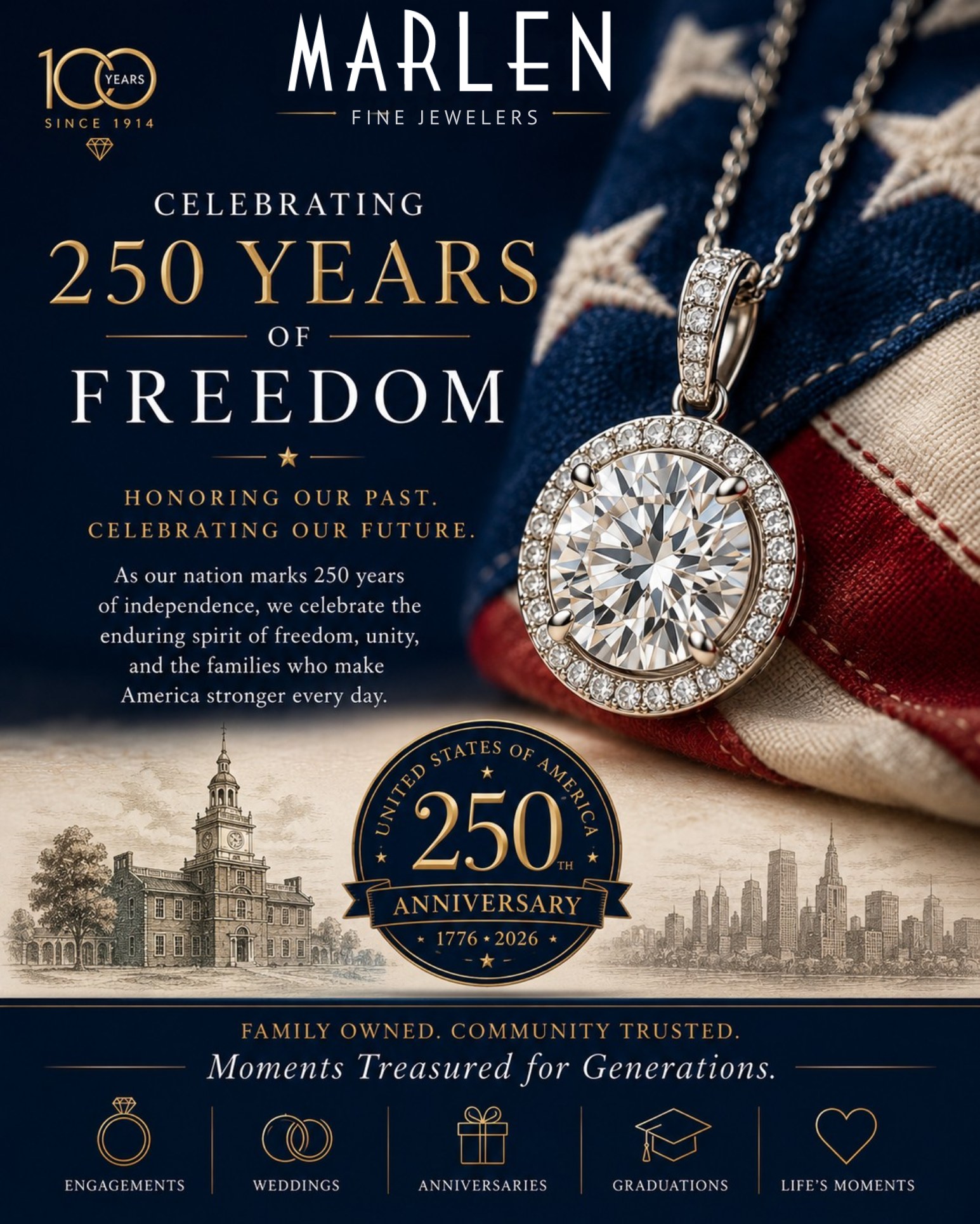 πΊπΈ HAPPY INDEPENDENCE DAY πΊπΈ
A reminder that we are closed today. Today, we celebrate 250 years of American independence and the freedoms that have shaped generations of families, communities, and traditions.
At Marlen Jewelers, we've had the privilege of helping families commemorate life's most meaningful milestones for over a centuryβfrom engagements and weddings to anniversaries, graduations, and cherished family heirlooms.
As we reflect on our nation's history, we're reminded that the moments worth celebrating are often the ones shared with those we love most.
Here's to honoring the past, celebrating the present, and looking forward to the future.
Happy Fourth of July from all of us at Marlen Jewelers.
πΊπΈβ€οΈπ€π
π 19525 Detroit Road
Rocky River, Ohio 44116
π 440-331-9004
π www.marlenjewelers.com
Family Owned. Community Trusted. Since 1914.
#MarlenJewelers #FourthOfJuly #IndependenceDay #America250 #America250th #RockyRiverOhio #ClevelandJeweler #FamilyOwned #Since1914 #CelebrateFreedom #LifeMoments #FineJewelry