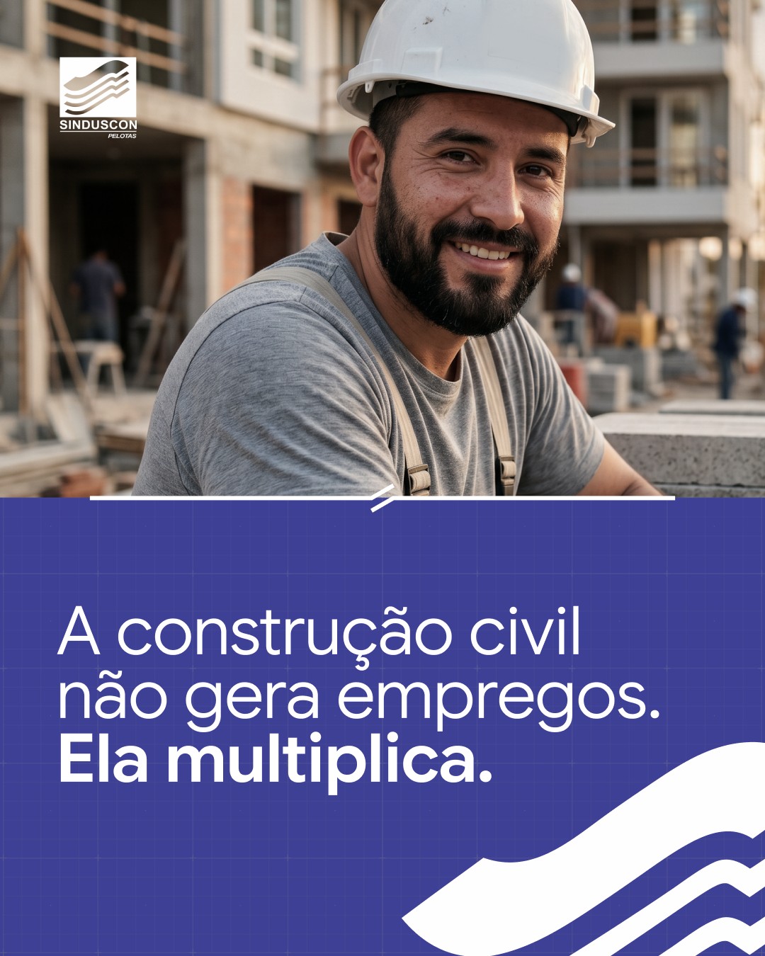 A cada obra iniciada, uma cadeia de oportunidades se abre: pedreiro, engenheiro, fornecedor, comércio local. A construção civil move Pelotas.