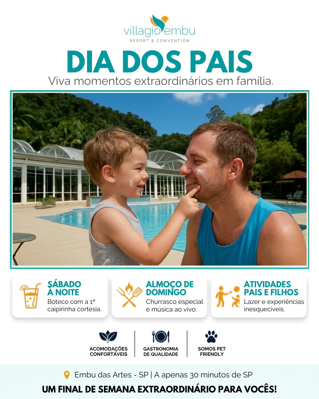 Momentos simples. Memórias para a vida toda.
No DIA DOS PAIS, cada sorriso, cada mergulho, cada brincadeira e cada conversa se transformam em lembranças que acompanham a família para sempre.
Preparamos um fim de semana especial para celebrar essa conexão:
🍹 Sábado à noite: Boteco com a 1ª caipirinha por nossa conta.
🥩 Domingo: Churrasco com música ao vivo.
🏊 Atividades para pais e filhos para aproveitar cada momento juntos.
Porque o tempo passa, mas as memórias construídas em família permanecem.
Embu das Artes – SP
A apenas 30 minutos de São Paulo.
Faça sua reserva e celebre o Dia dos Pais no Villagio Embu Resort & Convention.
#DiaDosPais #VillagioEmbu #Resort #FimDeSemana #Família #MomentosEmFamília #Lazer #EmbuDasArtes #ViagemEmFamília #Churrasco #Natureza #TurismoSP