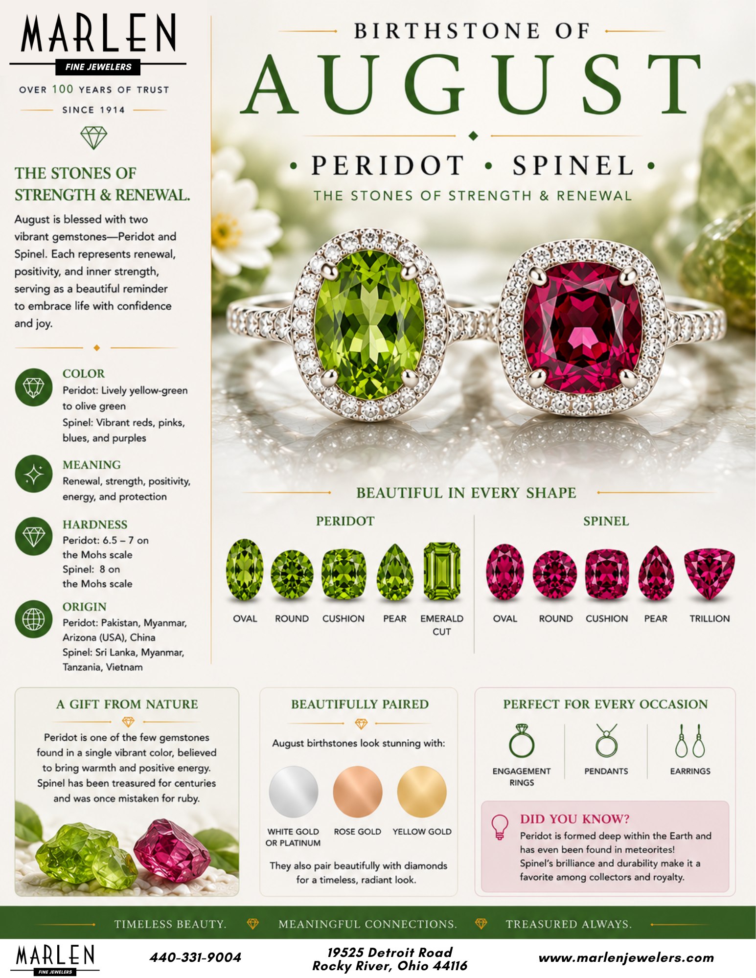 π August Has Twice the Sparkle. β€οΈ
Did you know August is one of the few months with two official birthstones?
β¨ Peridot is cherished for its brilliant green glow and symbolizes renewal, strength, and prosperity.
β¨ Spinel is admired for its vibrant colors and represents resilience, hope, and lasting love.
Whether you're celebrating an August birthday, searching for the perfect gift, or simply adding a meaningful piece to your jewelry collection, there's never been a better time to discover these beautiful gemstones.
π Which August birthstone is your favoriteβPeridot or Spinel? Let us know in the comments! Then stop in and let our knowledgeable team help you find the perfect piece to celebrate life's special moments.
π Marlen Jewelers
19525 Detroit Road
Rocky River, Ohio 44116
π 440-331-9004
π www.marlenjewelers.com
#MarlenJewelers #RockyRiver #RockyRiverOhio #Cleveland #ClevelandJeweler #AugustBirthstone #Peridot #Spinel #BirthstoneJewelry #Gemstones #FineJewelry #LuxuryJewelry #JewelryLover #JewelryGram #GiftIdeas #BirthdayGift #ShopLocal #SupportLocal #FamilyOwned #CustomJewelry #OhioSmallBusiness #TimelessStyle #EveryGemTellsAStory #CelebrateInStyle