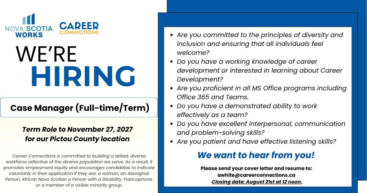 Closing date is today at noon!
📢 We're Hiring!
Case Manager (Full-Time/Term)
📍 Pictou County, NS
📅 Term Role to November 27, 2027
We're looking for a team-oriented individual who is committed to diversity and inclusion, has strong communication, listening, and problem-solving skills, and is interested in supporting clients with their career and employment goals.
📧 Send your cover letter and resume to awhite@careerconnections.ca
⏰ Application Deadline: August 21 at 12:00 PM (Noon)
#NowHiring #PictouCounty #CaseManager #JobOpportunity #JoinOurTeam