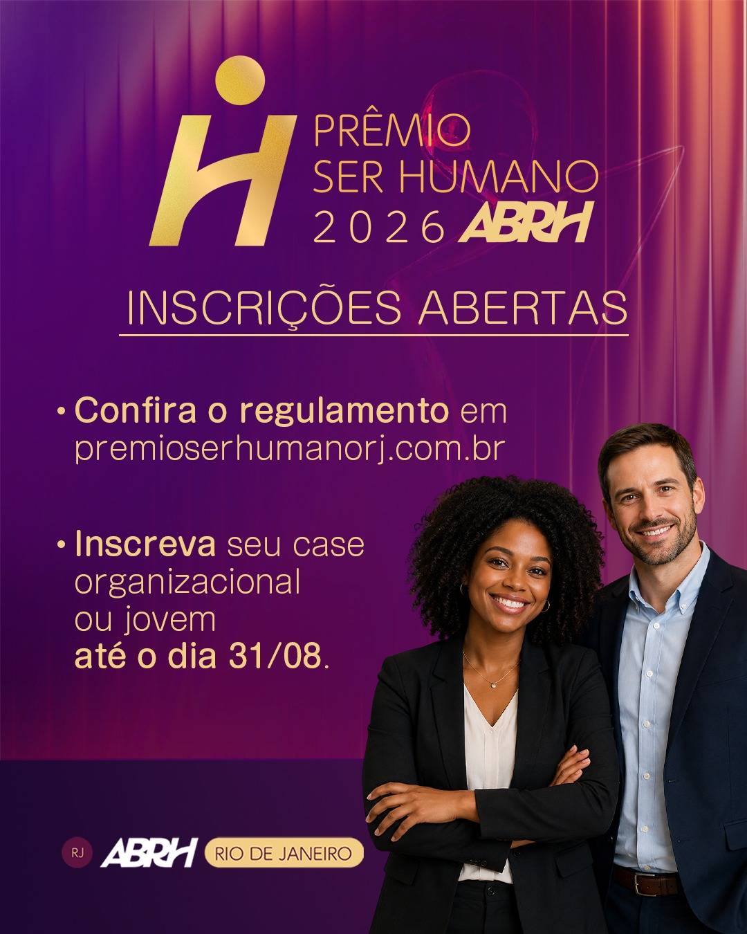 As inscrições para o Prêmio Ser Humano RJ 2026 estão oficialmente abertas!
Projetos que transformam realidades, iniciativas que valorizam pessoas e ideias que geram impacto merecem ser reconhecidos. ✨
Se sua organização desenvolve práticas que contribuem para a evolução da gestão de pessoas, ou se você produziu um trabalho acadêmico capaz de inspirar novas reflexões e caminhos para o mundo do trabalho, este é o momento de compartilhar sua história.
📌 Confira o regulamento e inscreva seu case empresarial ou trabalho acadêmico até 31 de agosto.
Acesse em: premioserhumanorj.com.br
#PrêmioSerHumano #PSH2026 #GestãoDePessoas #RH