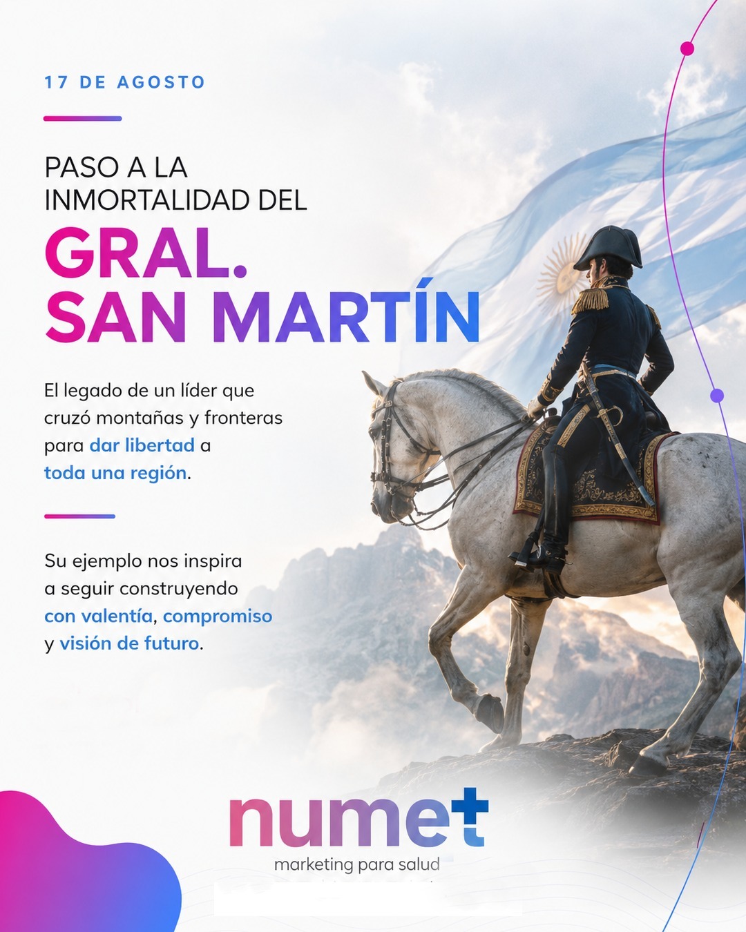 🇦🇷 17 de agosto | Paso a la Inmortalidad del General José de San Martín
Hoy recordamos a quien hizo de la libertad un propósito y dejó una huella imborrable en nuestra historia.
Su valentía, compromiso y visión trascendieron fronteras y siguen inspirándonos a construir un futuro mejor. 💙🤍💙
En NUMET homenajeamos al Padre de la Patria y su legado. 🇦🇷
#17DeAgosto #SanMartín #GeneralSanMartín #PadreDeLaPatria #Argentina #HistoriaArgentina #Efemérides #NUMET
