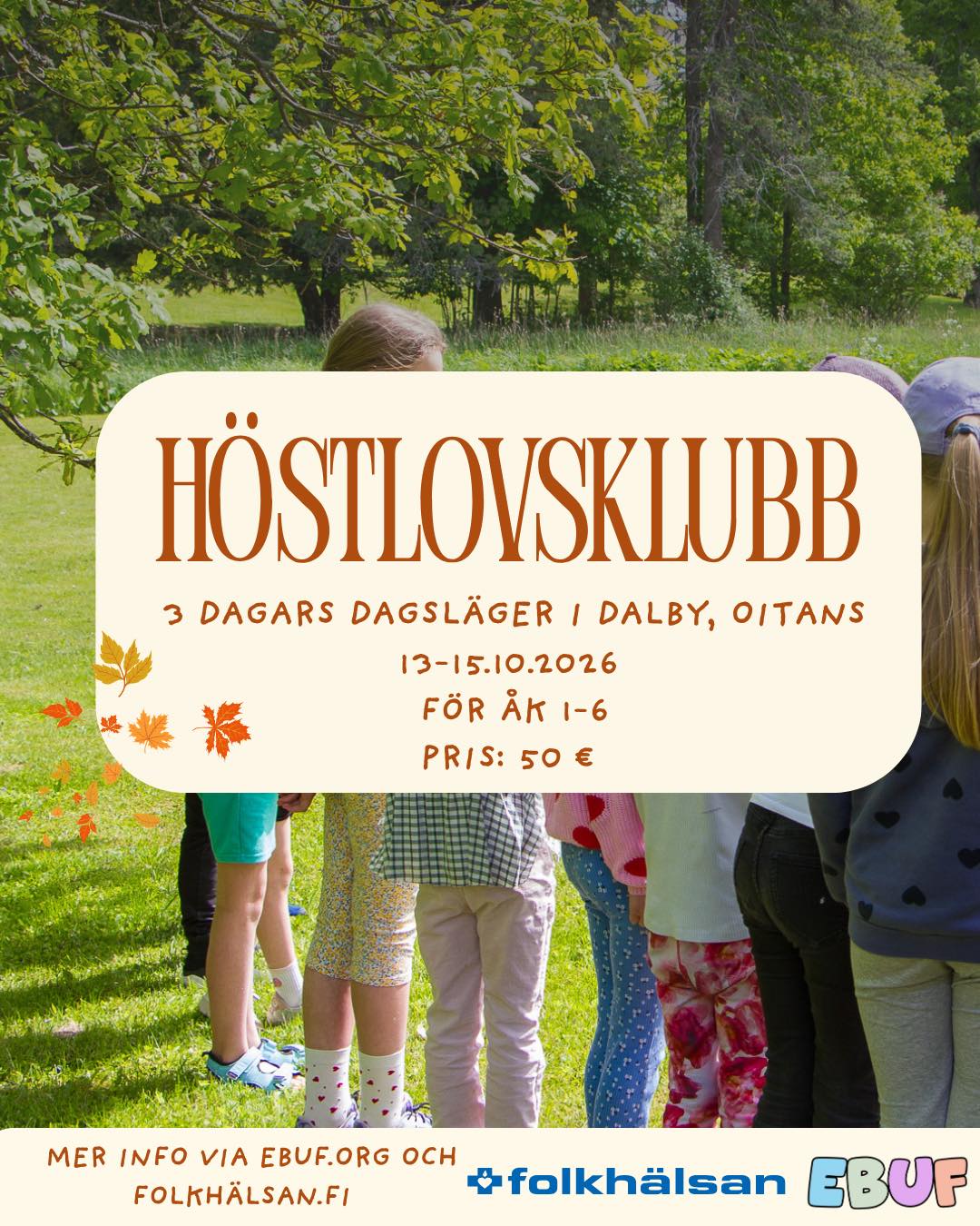 Höstlovsklubben är till er i åk 1-6 som vill ha roligt program under höstlovet från tisdag-torsdag i Dalbys vackra natur🩵🏕️Höstlovsklubben arrangeras i samarbete med Folkhälsan.
Höstlovsklubben är ett perfekt tillfälle att ta tillvara på höstlovet ute i naturen och koppla av från skolan! Programmet fylls av lekar och aktiviteter i Dalbys vackra natur, bakning, pyssel och pumpakarvning inför Halloween. 🎃
Mer info och anmälan på ebuf.org & folkhälsan.fi
Anmälan öppnar 1 september kl 09.00 via ebuf.org🩵
#ebuf #folkhälsan #höstlovsläger #läger