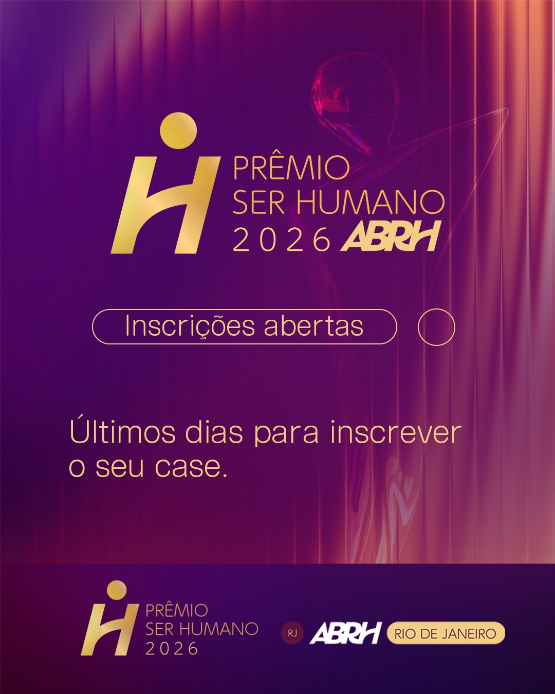 ⏳ ÚLTIMOS DIAS: inscrições até 31/08!
Você ainda não inscreveu o seu projeto no Prêmio Ser Humano 2026? O relógio está correndo e o prazo final está chegando!
Se você desenvolveu iniciativas de destaque na área de pessoas e quer ver o seu trabalho reconhecido, este é o momento de colocar seu case em evidência.
🚀 Para participar:
1️⃣ Acesse o link da nossa bio;
2️⃣ Leia o regulamento completo no site para estruturar seu envio corretamente; 3️⃣ Finalize sua inscrição até 31/08!
📲 Clique no link da bio e submeta o seu case agora mesmo!
#PremioSerHumano2026 #RH #GestaoDePessoas #InscricoesAbertas #UltimosDias #CarreiraRH #Lideranca