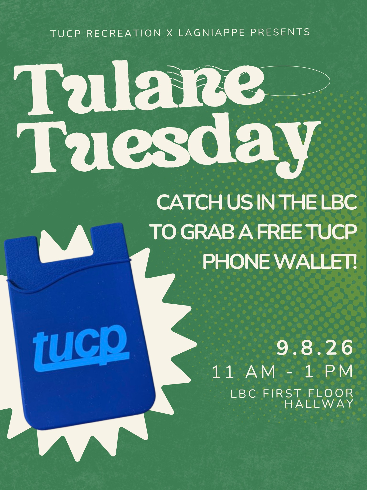 TULANE TUESDAY 💚
Stop by the LBC First Floor hallway tomorrow from 11 AM–1 PM! We’ll be giving away FREE phone wallets to anyone wearing Tulane merch, in anticipation of TUCP's first event of the year, Live Under The Oaks, on September 23rd! 🎉✨ Come show off your Green Wave spirit and grab yours while supplies last! 🌊