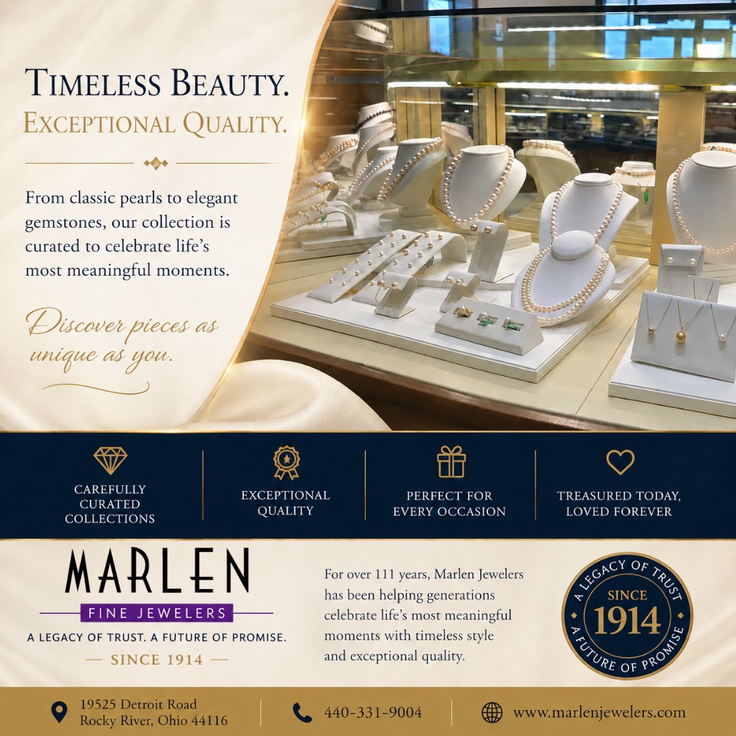 β¨ Timeless beauty. Exceptional quality. More than 111 years of tradition. π
Some jewelry is simply beautiful. Other pieces become part of your story. β€οΈ
From the timeless elegance of pearls to beautiful gemstones, necklaces, earrings, bracelets, rings, and one-of-a-kind treasures, Marlen Jewelers offers carefully curated pieces for lifeβs momentsβboth big and small. β¨
π A meaningful gift
π A milestone worth celebrating
π₯ An anniversary to remember
β€οΈ Or something beautiful simply because you deserve it
For more than 111 years, generations have trusted Marlen Jewelers for exceptional quality, personal service, and jewelry meant to be treasured today and loved forever.
β¨ Come visit us in Rocky River and discover a piece as unique as you are.
π Marlen Jewelers
19525 Detroit Road, Rocky River, Ohio 44116
π 440-331-9004
π www.marlenjewelers.com
#MarlenJewelers #FineJewelry #TimelessJewelry #JewelryLovers #LuxuryJewelry #PearlJewelry #GemstoneJewelry #Necklaces #Earrings #Bracelets #Rings #JewelryInspiration #GiftIdeas #AnniversaryGift #JewelryGift #ShopLocal #FamilyOwnedBusiness #RockyRiver #RockyRiverOhio #ClevelandJeweler #ClevelandOhio #ClevelandShopping #ShopLocalCleveland #NortheastOhio