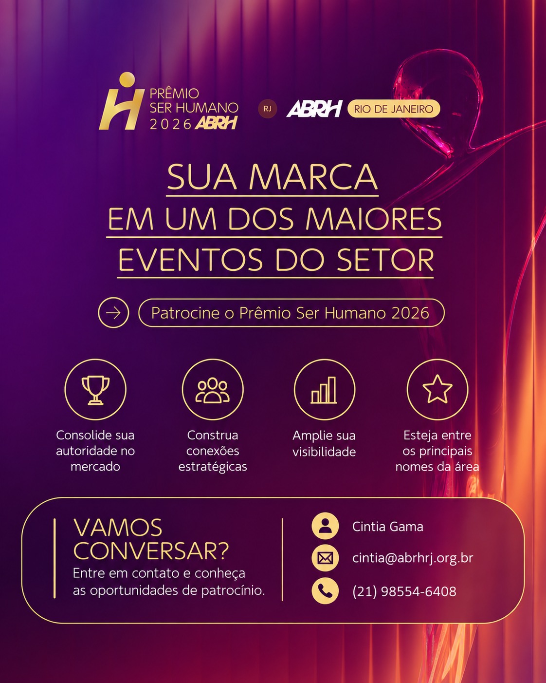 SUA MARCA EM EVIDÊNCIA ONDE AS GRANDES DECISÕES ACONTECEM.
O Prêmio Ser Humano ABRH-RJ 2026 é uma oportunidade para sua empresa se conectar com quem movimenta o mercado de Gestão de Pessoas.
Ao patrocinar o prêmio, sua marca ganha espaço para:
✨ Fortalecer sua autoridade no mercado
🤝 Criar conexões estratégicas
🚀 Ampliar sua visibilidade
🏆 Estar ao lado dos principais nomes da área
Mais do que visibilidade, patrocinar é posicionar sua marca no centro das conversas que transformam o futuro do trabalho.
Quer colocar sua marca nesse palco?
📩 Entre em contato com a ABRH-RJ e conheça as oportunidades de patrocínio do Prêmio Ser Humano 2026.
#PremioSerHumano2026 #ABRHRJ #ABRH #RH #GestaoDePessoas #RecursosHumanos #Patrocinio #EventosCorporativos #Marca #Networking #FuturoDoTrabalho