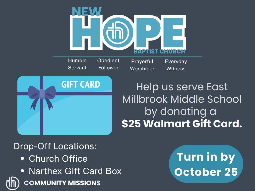 ๐ Help Us Bless East Millbrook Middle School! ๐
Weโre collecting $25 Walmart gift cards to support local students and staff.
๐ Drop-Off Locations:
โข Church Office
โข Narthex Gift Card Box
๐ Deadline: Please turn in your gift cards by October 13!
Thank you for serving our community and showing love to our local schools! ๐โจ