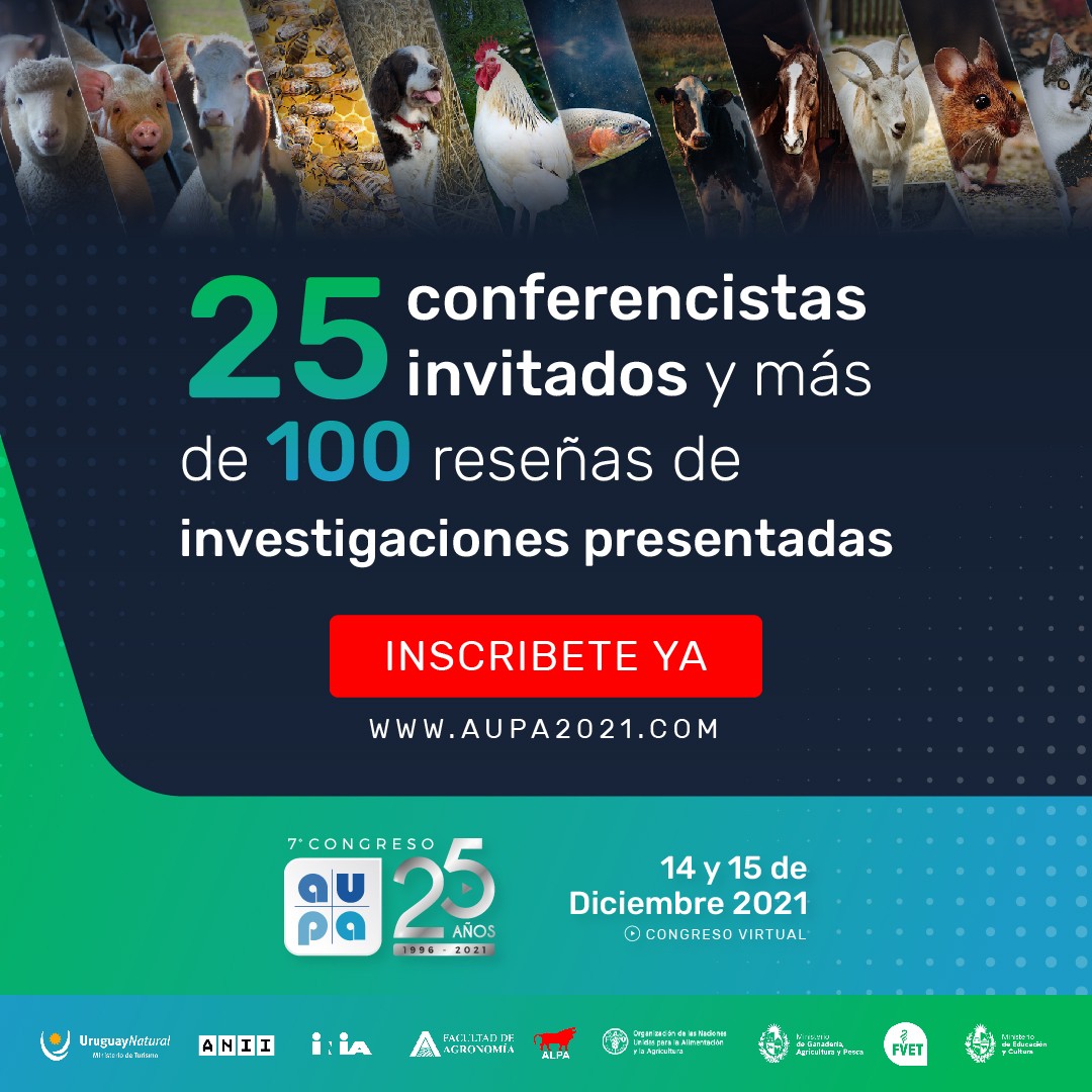 Expositores destacados e internacionalmente reconocidos, abordarán temáticas como mercados, ciencia, tecnología, cambio climático, producción animal, salud y más.
¡No te quedes afuera, compra tu entrada ahora y se parte del 7° Congreso AUPA!