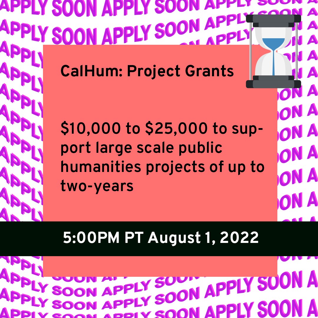 AUGUST GRANTS
$10,000 - $25,000
Organizations
⏳ Due 8/1/22 5:00 PM PT
CalHum: Project Grants
$10,000 to $25,000 to support large scale public
humanities projects of up to two-years
https://calhum.org/humanities-for-all/
#unrestrictedfunds #Augustgrants #artsorganizations #callforentries #deadline #grants #grantwriting #artprize #grantconsultant #grantpro #fundraising #development