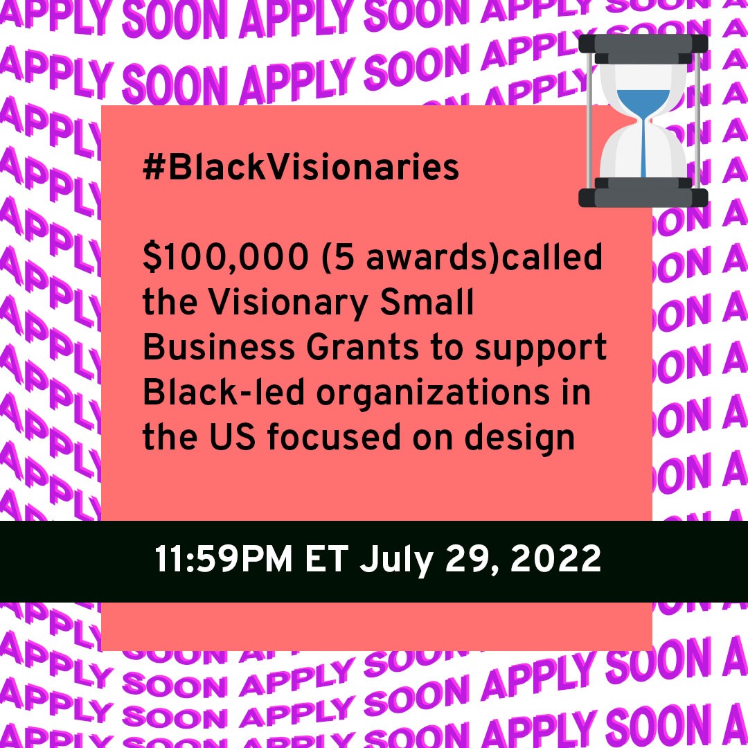 JULY GRANTS
$100,000
Black artists & organizations
⏳ Due 7/29/22 11:59 PM ET
#BlackVisionaries
$100,000 (5 awards)called the Visionary Small
Business Grants to support Black-led organizations in the US focused on design
https://about.instagram.com/blog/announcements/instagram-and-brooklyn-museum-debut-2022-blackvisionaries-program
#unrestrictedfunds #julygrants #artsorganizations #callforentries #deadline #grants #grantwriting #artprize #grantconsultant #grantpro #fundraising #development