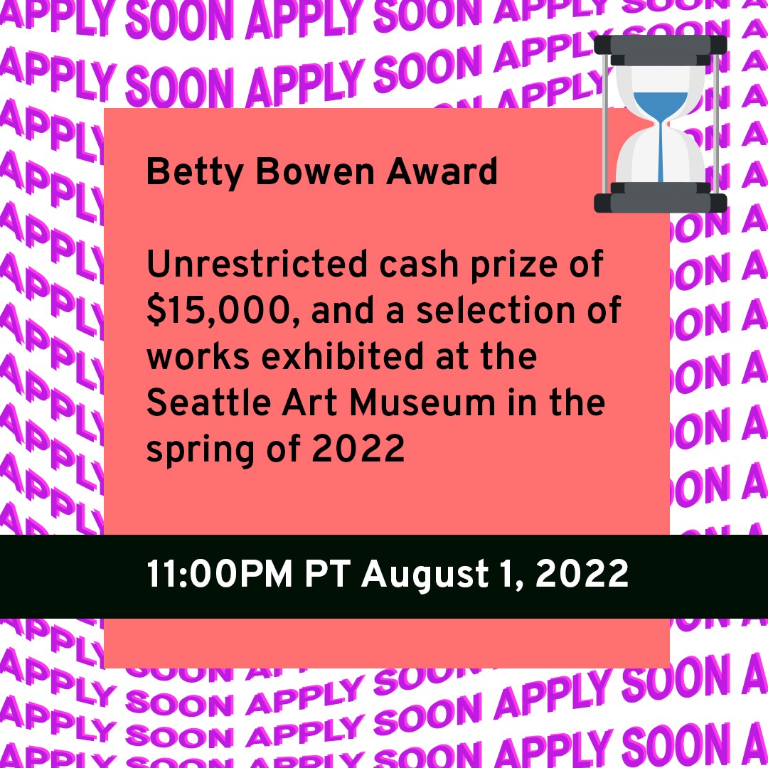 AUGUST GRANTS
$100,000
Unrestricted Funds
⏳ Due 8/1/22 11:00 PM PT
Betty Bowen Award
Unrestricted cash prize of $15,000, and a selection of works exhibited at the Seattle Art Museum in the spring of 2022
https://www.seattleartmuseum.org/about-sam/artist-opportunities#bet
#unrestrictedfunds #augustgrants #artsorganizations #callforentries #deadline #grants #grantwriting #artprize #grantconsultant #grantpro #fundraising #development