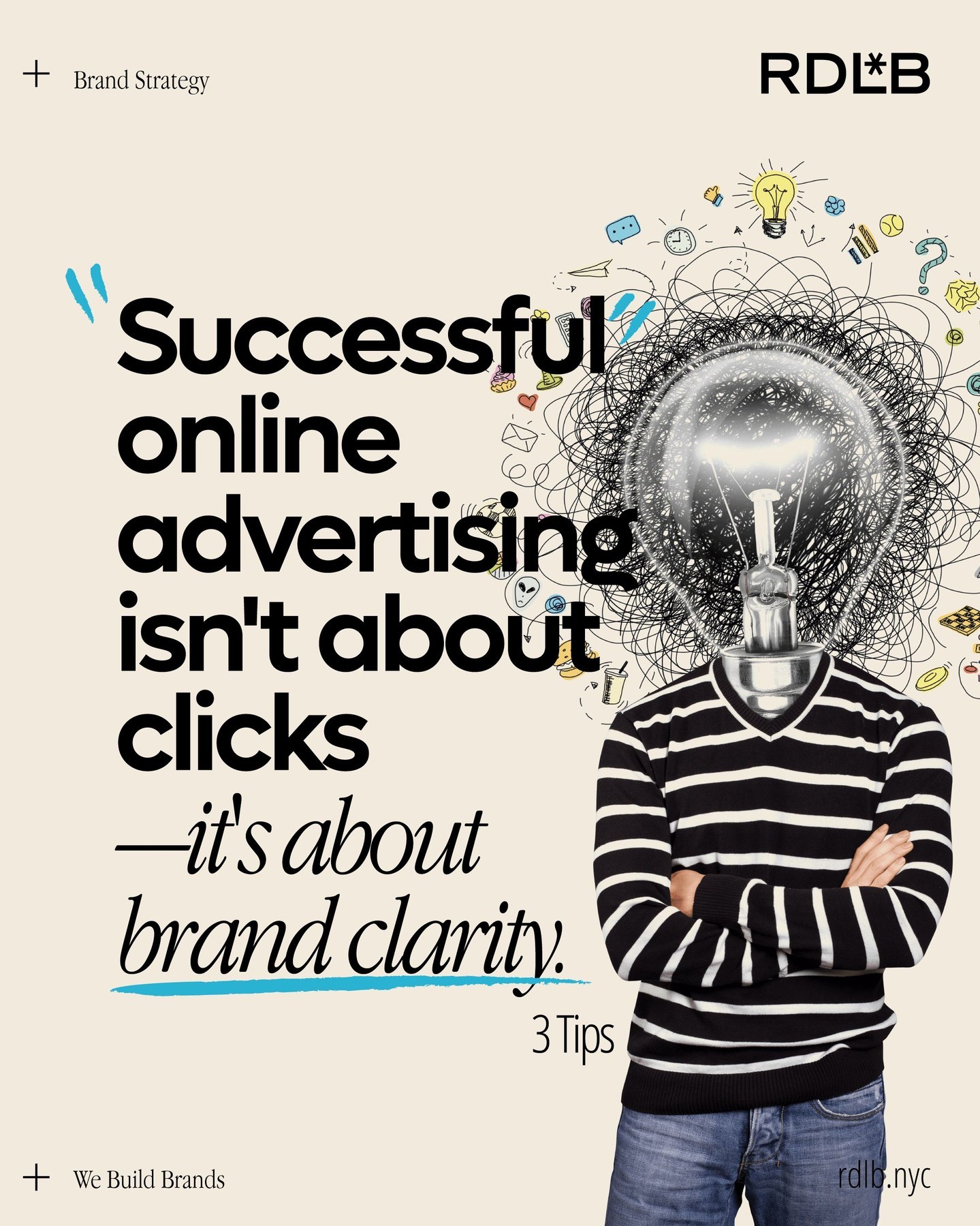To achieve real success with online advertising, you need more than just a budget; you require a strong brand foundation, current digital platforms, and trustworthy consumer products or services. Investing in these key elements will enhance your advertising efforts and drive meaningful results.
Let us help you build a brand that resonates, connects, and converts.
rdlb.nyc
#BrandStrategy #DigitalSuccess #RDLBAgency #TargetedAds #BuildYourBrand #MarketingExcellence