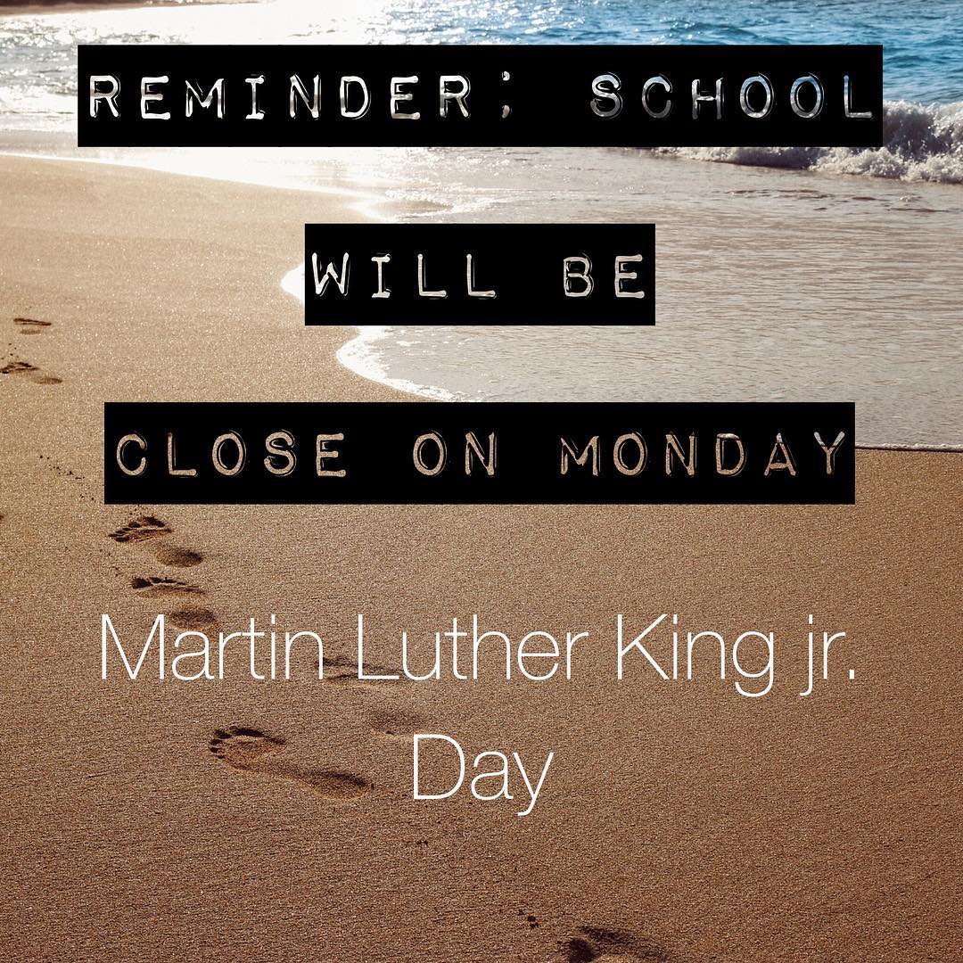 Hey NHCS Fam!
Just a friendly reminder. School will be closed on January 21, 2019. In observance of Martin Luther King jr Day. Have a fun filled weekend.