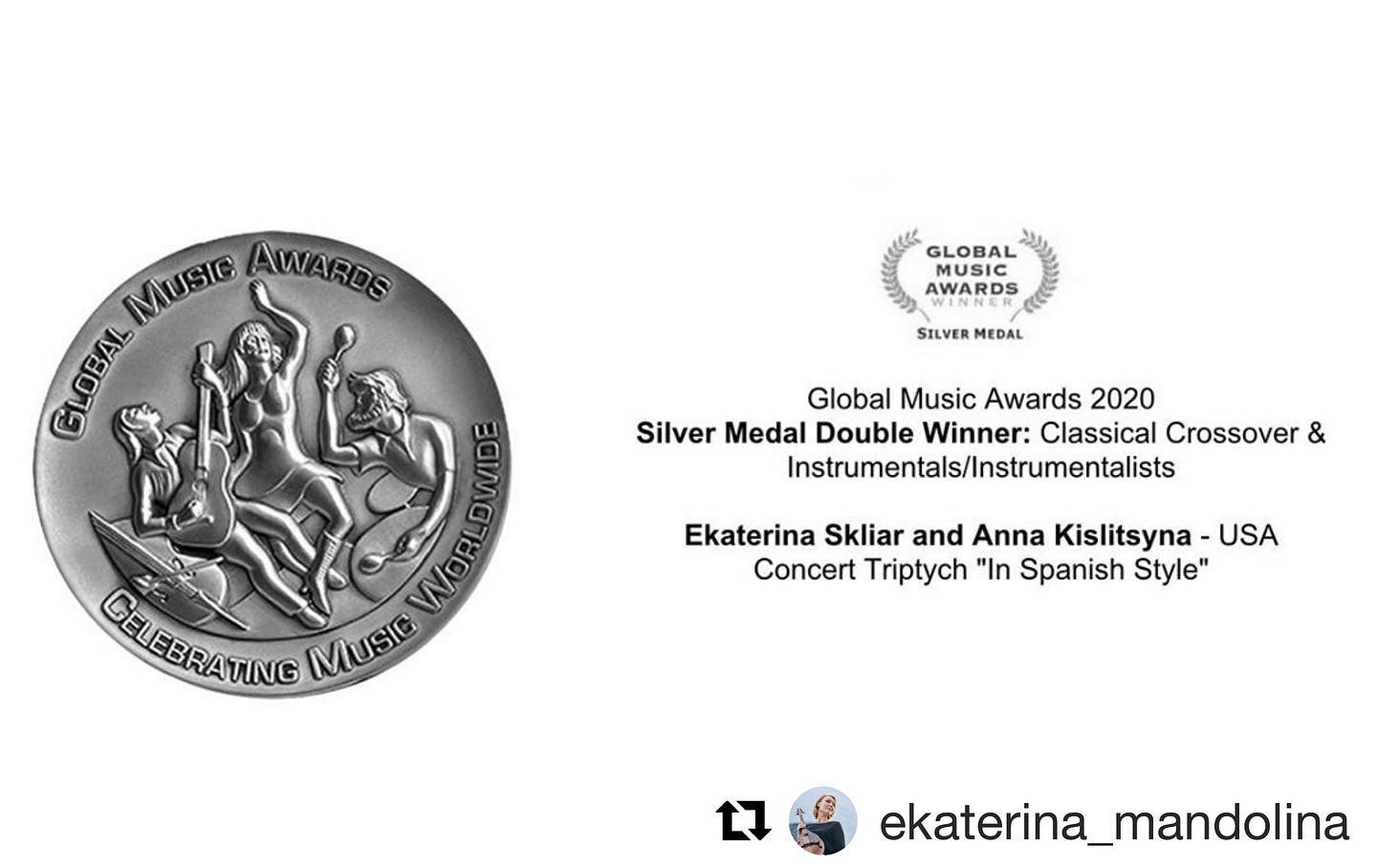 Our recording for @ekaterina_mandolina and @annapianistka was awarded the Silver Medal of the @globalmusicawards ! Congrats to this great duo!
#Repost @ekaterina_mandolina with @get_repost
・・・
I am excited to announce that our recording of the Concert Triptych "In Spanish Style" by Anatoly Beloshitsky with @annapianistka was awarded the Silver Medal of the @globalmusicawards in two categories!
Thank you to Anna for this collaboration and to @rec.today for the amazing recording!
You can watch our performance of this wonderful piece on my YouTube channel (link in bio).
#globalmusic #award #mandolin #piano #astralartists #bandolim #classicalmusic #musiciansofinstagram #домра #мандолина #goodnews #曼陀林 #マンドリン #musiccompetition #musicvideo #rectoday #recording