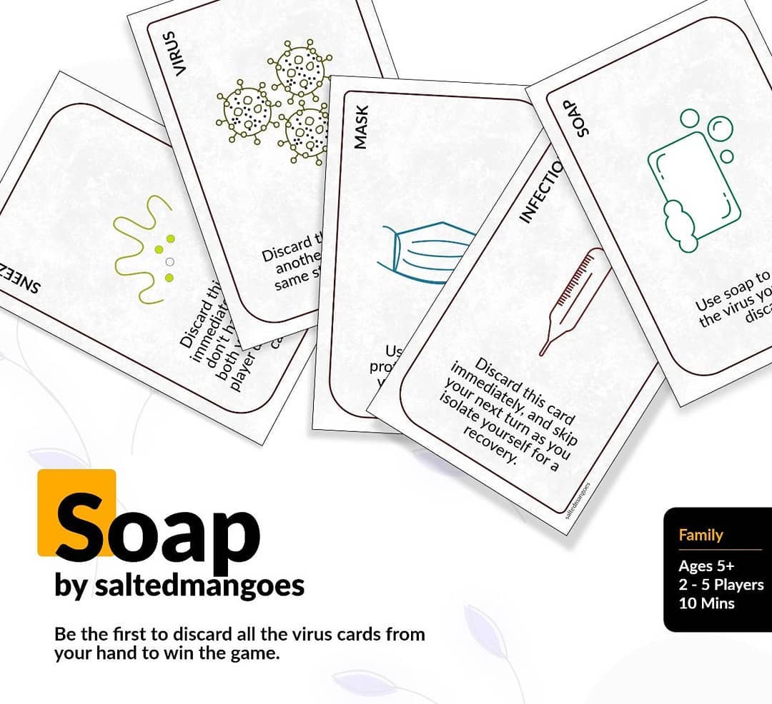 We're building SOAP! for ages 5+ to create awareness about being safe through a fun and gameful experience.
#cardgamedesign #boardgames #gamefullearning #safe #stayhome #socialdistancing #soap #hygeine