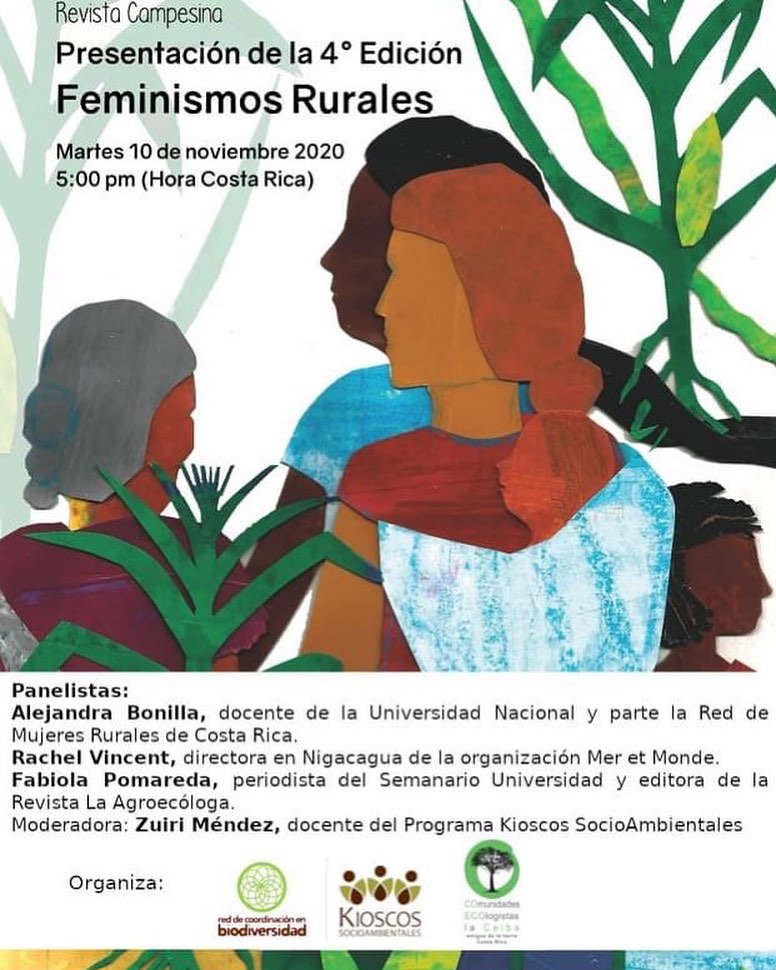 #OjoPerucano REVISTA COSTARRICENSE SOBRE AGROECOLOGÍA PRESENTA EDICIÓN ESPECIAL SOBRE FEMINISMO RURAL
(5/11/2020) La Revista La Agroecóloga estrena nuevo número, la cita será este próximo martes 10 de noviembre a las 5:00pm. Será transmitido en vivo por las redes sociales del Programa Kioscos SocioAmbientales y por la página de Facebook RevistaAgroecologa.
La Revista La Agroecóloga es un espacio de difusión de la agroecología fundado en 2018 y que tiene como objetivo articular prácticas, discusiones teóricas y experiencias de personas dedicadas a cultivar la tierra de manera ambientalmente sostenible y socialmente justa.
En este nuevo número se profundiza en las reflexiones de las mujeres que viven y trabajan en el campo, encontrado sus apuestas políticas y productivas. Este cuarto número de la Revista La Agroecóloga se dedica a los feminismos rurales con 14 artículos de diversos lugares tanto dentro de Costa Rica como en el extranjero.
http://agroecologa.org/revista-costarricense-sobre-agroecologia-presenta-edicion-especial-sobre-feminismo-rural/