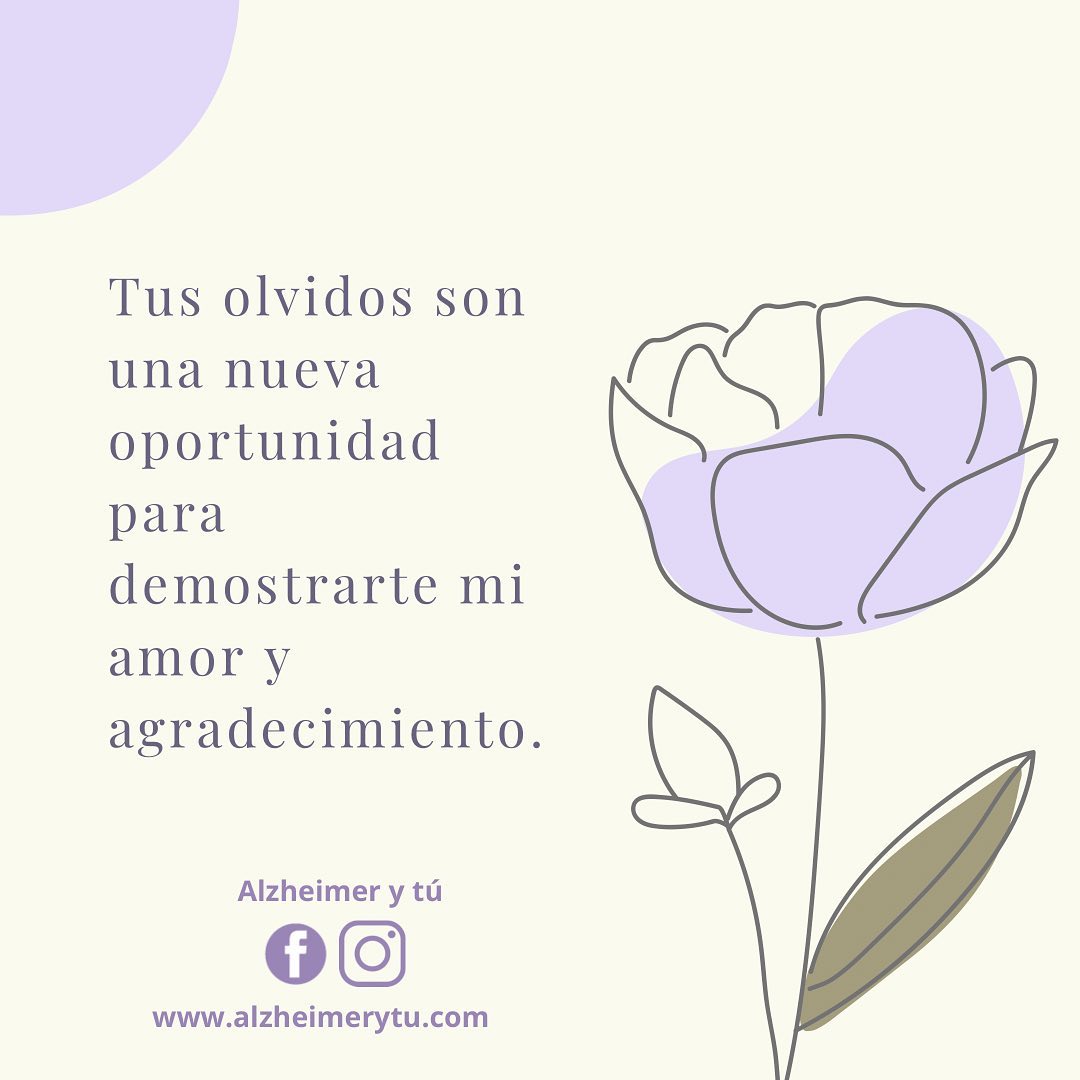 𝗧𝘂𝘀 𝗼𝗹𝘃𝗶𝗱𝗼𝘀 𝘀𝗼𝗻 𝘂𝗻𝗮 𝗻𝘂𝗲𝘃𝗮 𝗼𝗽𝗼𝗿𝘁𝘂𝗻𝗶𝗱𝗮𝗱 𝗽𝗮𝗿𝗮 𝗱𝗲𝗺𝗼𝘀𝘁𝗿𝗮𝗿𝘁𝗲 𝗺𝗶 𝗮𝗺𝗼𝗿 𝘆 𝗮𝗴𝗿𝗮𝗱𝗲𝗰𝗶𝗺𝗶𝗲𝗻𝘁𝗼 💜
En ocasiones es difícil manejar los olvidos de la persona con Alzheimer u otra enfermedad relacionada; sea porque nos preguntan constantemente lo mismo o porque hacen las mismas historias una y otra vez.
Debemos considerar que la forma como manejamos la situación va a influir en la respuesta que obtendremos de la persona afectada.
Actuar de forma cariñosa y controlada ayudará a que la persona reaccione con tranquilidad y de forma positiva. Por el contrario, reaccionar malhumorada y con regaños puede provocar agresividad y descontrol.
Antes de contestar toma conciencia de la forma correcta de trabajar con la situación. De ser necesario toma varios minutos para respirar profundo, llenarte de paciencia y tomar el control adecuadamente.
Me gustaría saber, ¿qué técnicas has adoptado para manejar los olvidos de tu ser querido con actitud positiva?
#alzheimerytú #alzheimersdisease #enfermedaddealzheimer #alzheimer #cuidadordealzheimer #alzheimerenpuertorico
