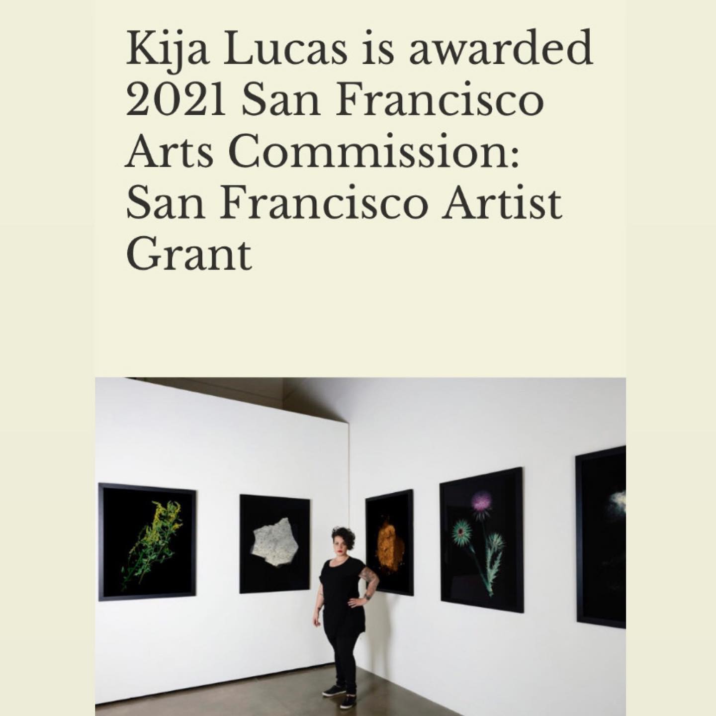 Congratulations to Kija Lucas (@kijalucas) for being one of the recipients for the 2021 San Francisco Arts Commission: San Francisco Artist Grant (@sf_arts_commission).
Can’t wait to see what she does next! 💥🌿
#unrestrictedfunds #sanfrancisco #callforentries #deadline #grants #grantwriting #artprize #grantconsultant #grantpro #fundraising #development