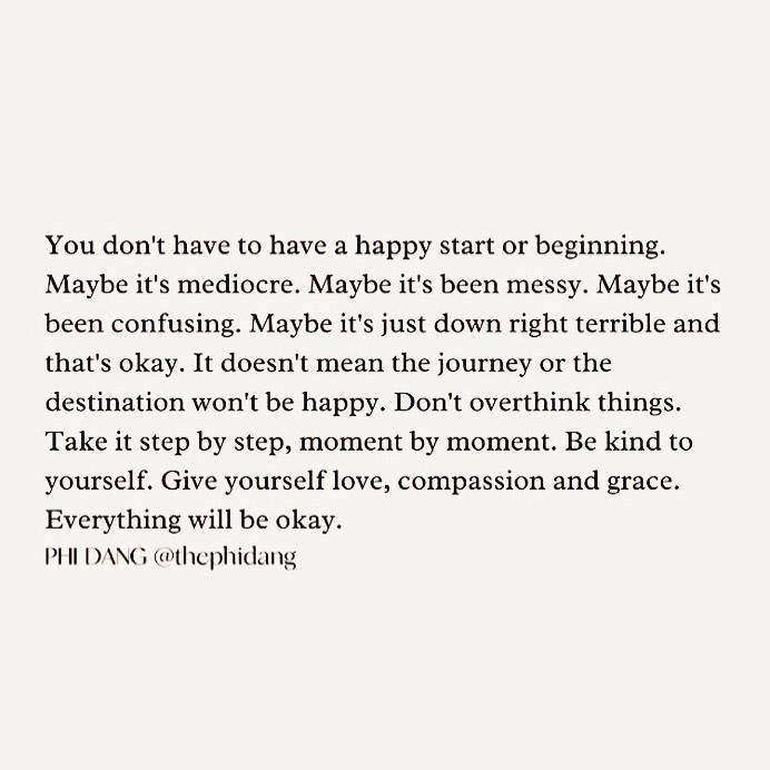 If this year is not starting off as you had hoped, don’t worry. It’s not the start that matters.
Thank you for these beautiful words @thephidang