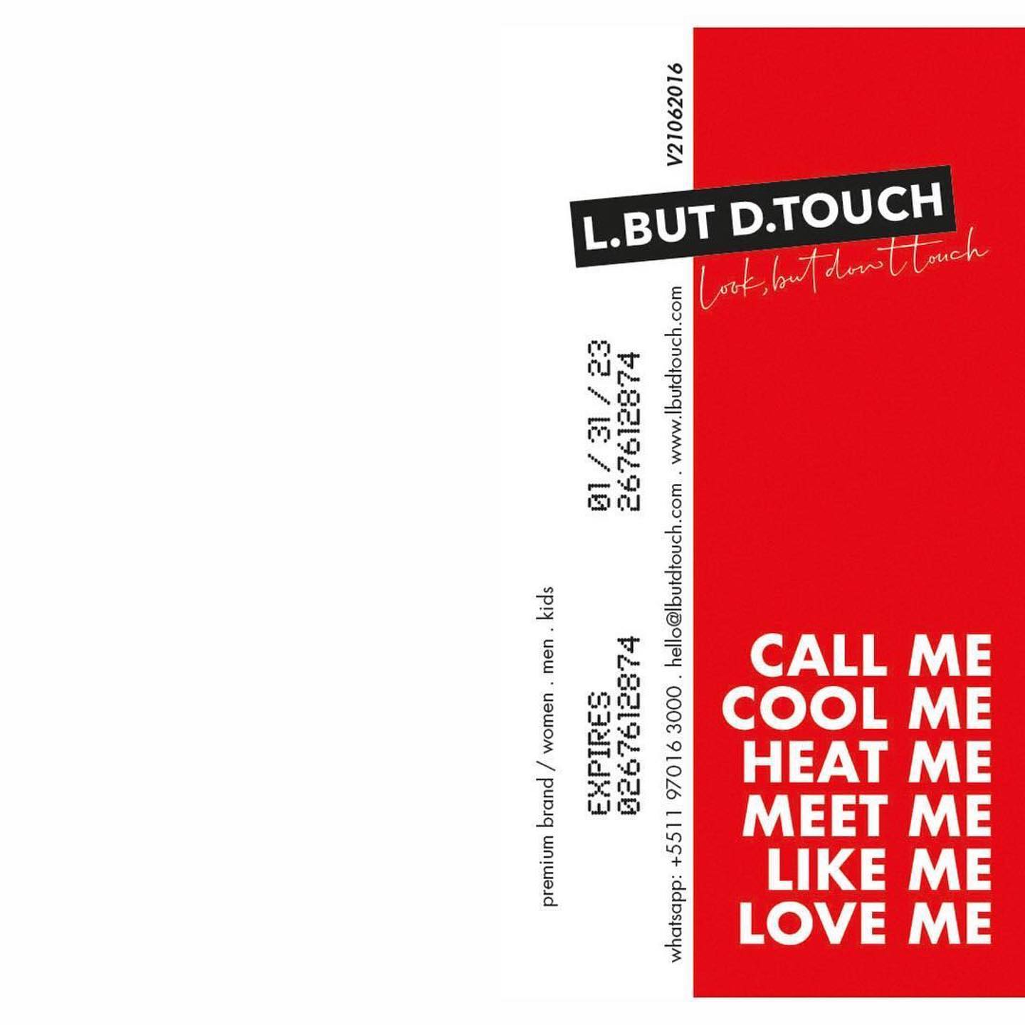 A L.BUT D.TOUCH (LOOK, BUT DON’T TOUCH! / “OLHE, MAS NÃO TOQUE!”),
apresenta um manifesto em suas coleções e produtos: Construções culturais, identidade, sexualidade e diversidade étnica.
A marca nasceu em Los Angeles e foi inspirada no trabalho da artista conceitual
e coligaste americana, Barbara Kruger. “You belong here.”
/
A L.BUT D.TOUCH
(LOOK, BUT DO NOT TOUCH!),
presents a manifesto in its collections and products: Cultural constructions, identity, sexuality and ethnic diversity.
The brand was born in Los Angeles and was inspired by the work of the conceptual artist
and American colleague, Barbara Kruger. "You belong here."
.
#lbutdtouch #premiumbrand #tshirt #premiumtshirt #art #design #creative #manifest #girls #lovers