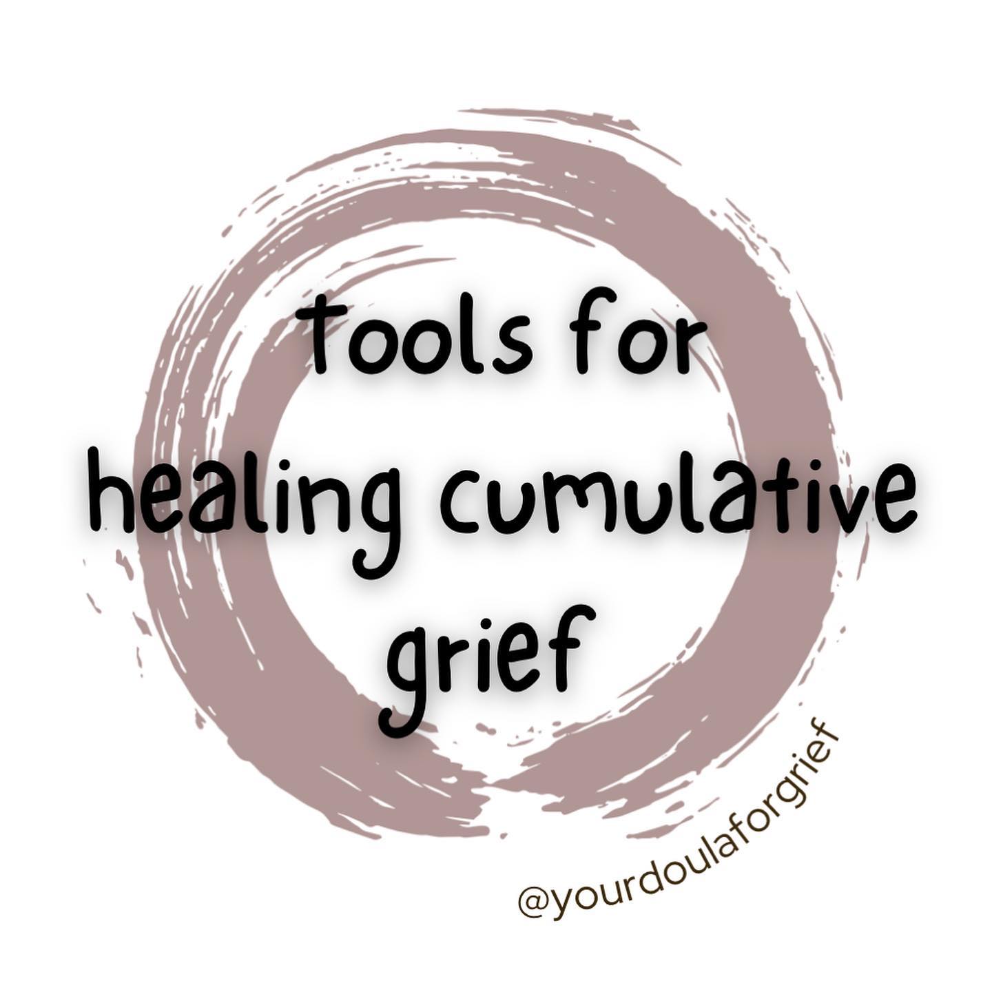 Cumulative Grief lives in the body! So let’s love our bodies by participating in the Do’s, Don’t’s and Tools.