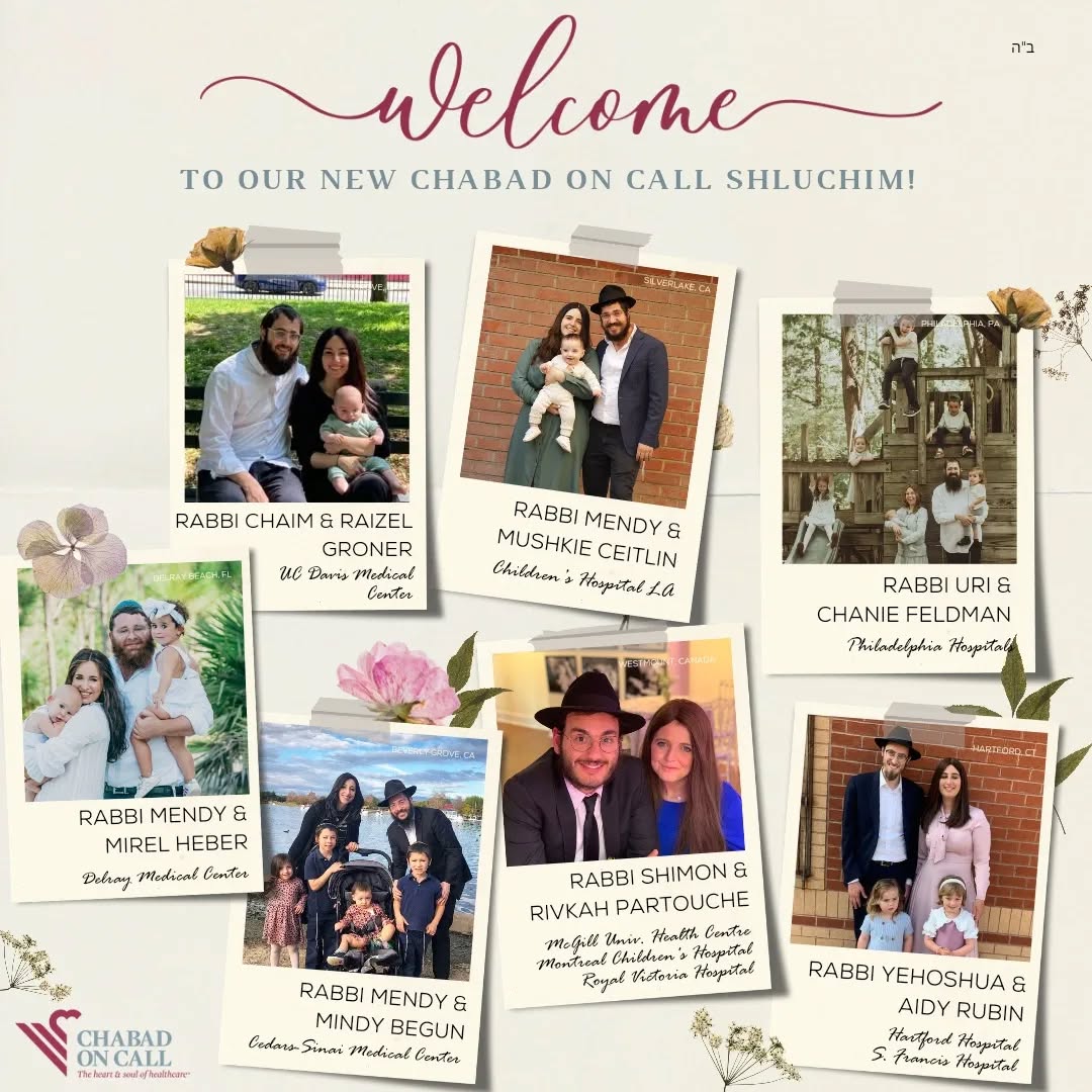We're excited and proud to welcome 7 new Shluchim families to the #ChabadonCall team!
These Shluchim have moved to cities with prominent medical centers throughout North America, dedicating themselves to nurturing vibrant and warm #Jewish communities within.
Welcome!
#healthcare #medical #welcome #chabad #growth #community #care