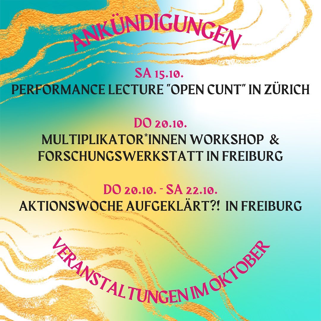 HUHU, es geht wieder ab die Tage und Wochen! Am Sa 15.10. holen die tollste @talaya_schmid & ich #opencunt @theaterneumarkt nach 😜#anasyrma #femporn #mythendervulvasphäre Checkt für mehr Infos die Website des Theaters 💜 Am Do 20.10. veranstaltet Hannah Baur eine Forschungswerkstatt, mit dem Ziel, dass wir beide eine Multiplikator*innen Schulung für euch konzepieren (so ruchtig pädagogisch dank Hannah - sie schreibt auch ihre MA-Arbeit über unsere Schulung!!) für queer*fem Aufklärungsarbeit rund um #vulva #vagina! Interesse? Meldet euch bei Hannah - siehe Slide! Und das beste zum Schluss: Aufgeklärt?! nummer 4 findet vom Do 20.10.- Sa 22.10. statt @aktionswoche_sexuelle_bildung 😛😛😛 checkt unbedingt das Programm, Plätze gehen weg wie warme Semmeln. 🫶 hoffe, wir sehen uns 😉👋 much love! 💋💋💋 #feminismus #sexeducation #sexuellebildung #neumarkttheater #artyfarty #bitchywitchy #dasjungfernhäutchengibtesnicht #freiburg #zürich #phfreiburg #fzfreiburg #grethergelände