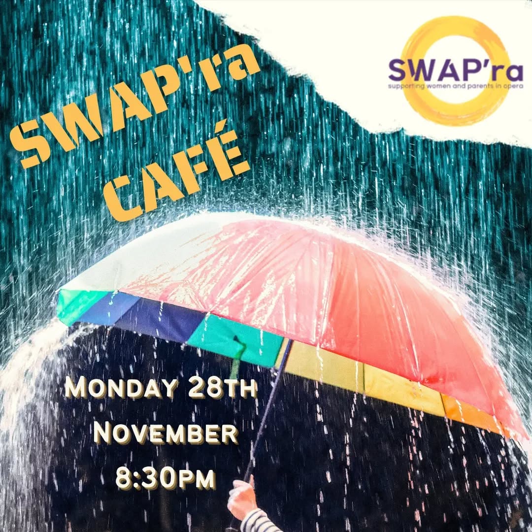 Come in and out of the rain! Join us online at the SWAP'ra Cafe - Monday 28th November
Click the link to find out more & register ➡️ https://www.swap-ra.org/cafe
#swapra #parentsinperformance #operamum #operadad #swapracafe #operasingersofinstagram