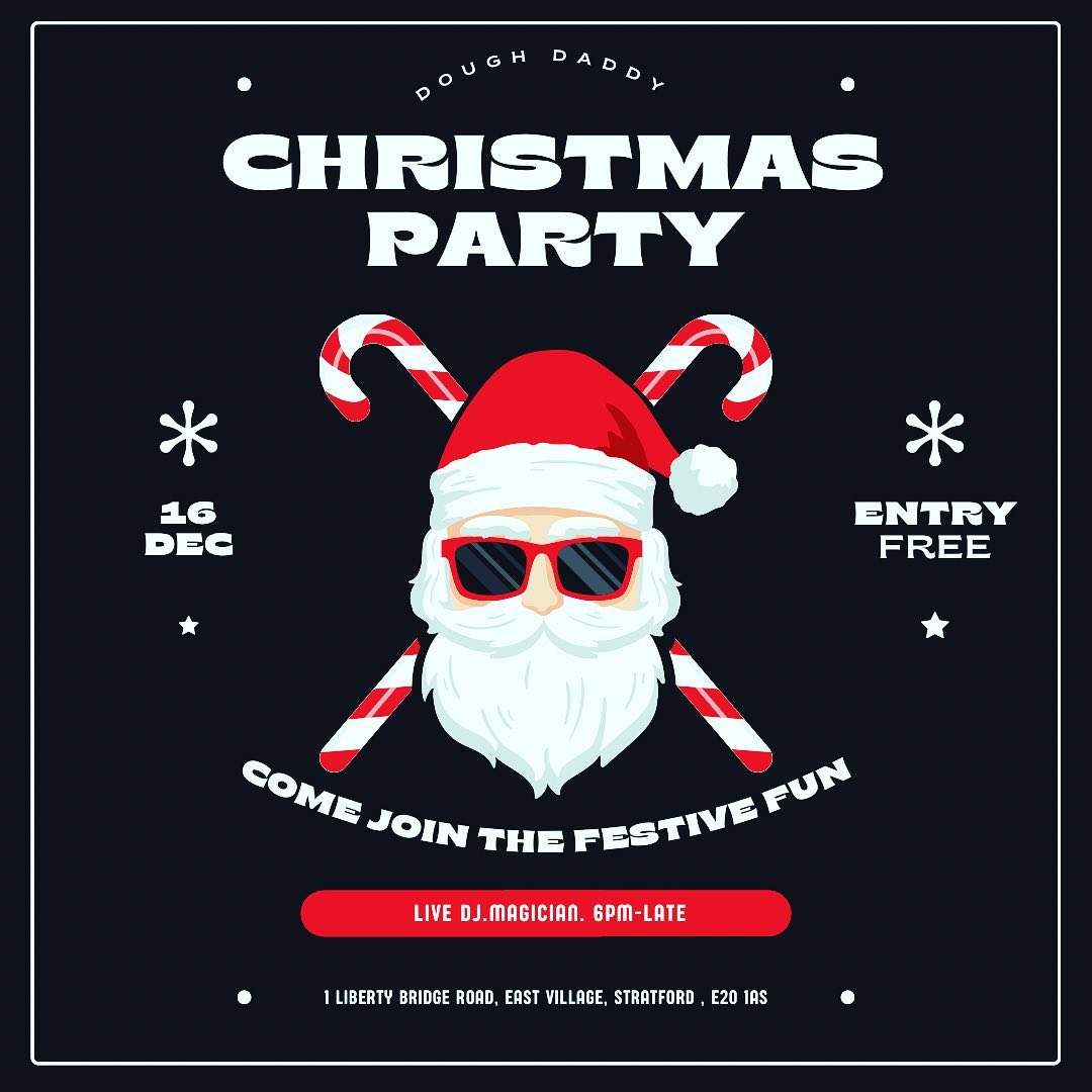 🎅🏾’SANTA CLAUS IS COMING TO TOWN’
It’s our favourite time of year again ☃️come and join in on the festive fun with our Dough Daddy Xmas Party on Friday 16th December from 6pm onwards.
We have a festive treat lined up for you with a live DJ and Magician to get the party started. 🎅🏾☃️🥳
Entrance is free- so what are you waiting for? We do recommend to book in advance to avoid any disappointment 😊
We are also running an ‘Ugly Xmas Jumper’ competition - the person who comes in the ugliest jumper will win a special DD surprise ( details to follow)
We look forward to seeing you and Merry Christmas from the whole team ☃️🎅🏾🥳