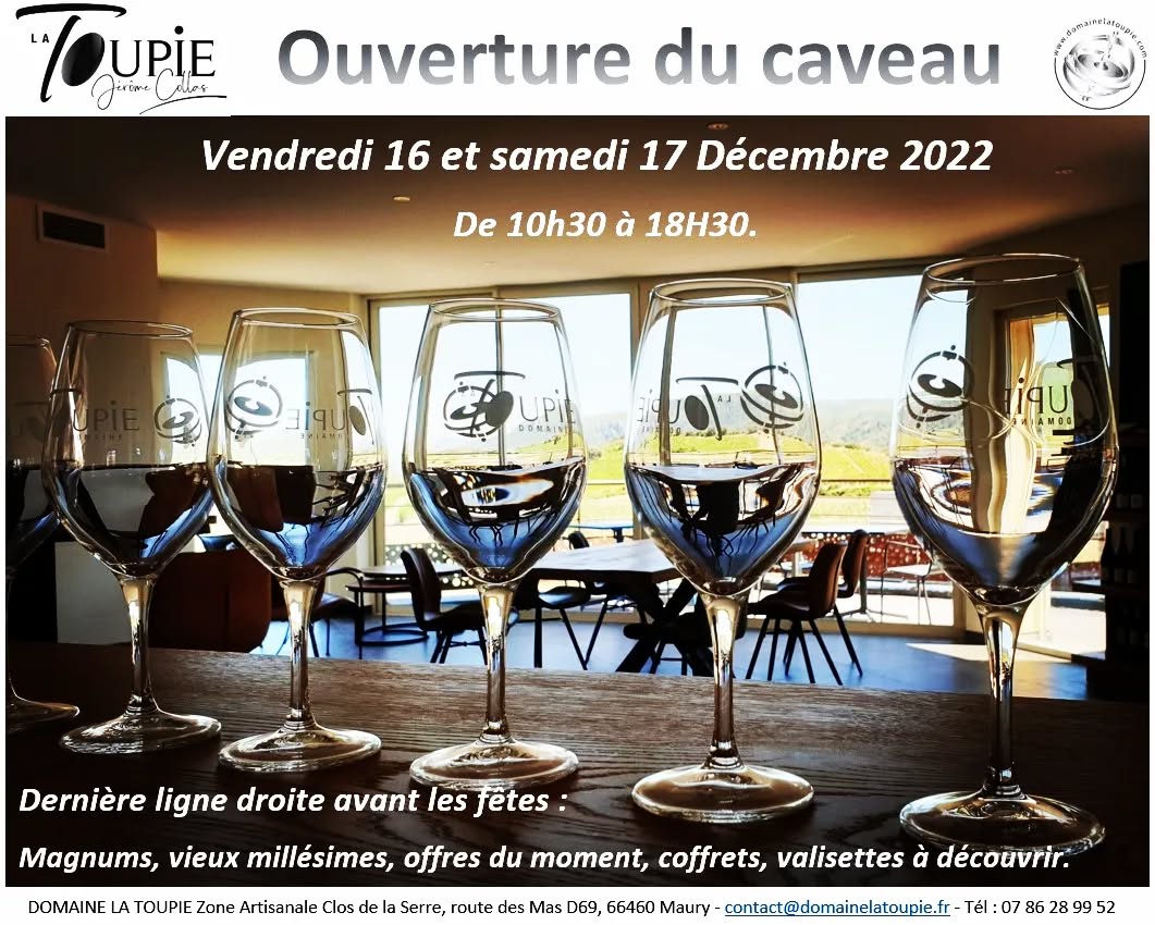 Ouverture du caveau vendred 16 et samedi 17 décembre 2022 de 10h30 à 18h30.