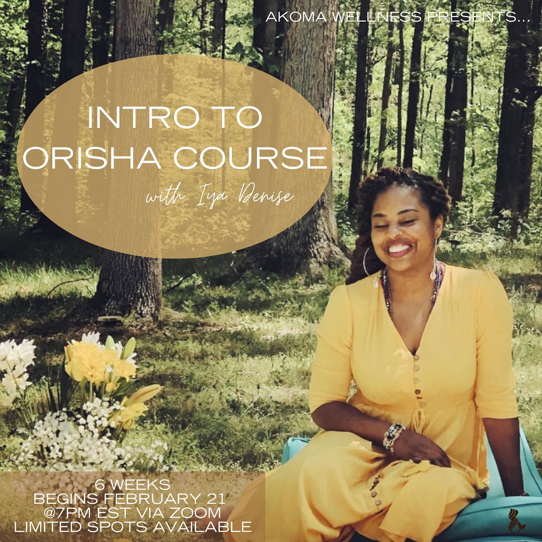 “My first encounter with Akoma Wellness was the Intro to Orisha Class. It was a 6-week exploration of the Orisha tradition...I loved learning about the 7 main Orishas, but my very favorite thing was learning about how important our ancestors are and how to develop stronger relationships with them. So many things I'd wondered about for years just came alive and made sense. The class was taught with love, a humble wisdom, strength, knowledge, patience, accuracy and most of all, it was taught by example. Thanks for holding space for me to learn more about myself, my family, and how to continue to get closer to God on this journey called life. This class actually changed my life!” - JN
- - - - -
join us for the next intro to orisha course, where we will discuss the orisha pantheon, the practice of ifa in the african diaspora, ancestral reverence, iwa pele (balanced character), terms and terminology, insight from my journey to becoming a practitioner and an initiated priestess, and much more.
the purpose of this course is to empower individuals with a basic understanding of the orisha tradition (lucumi). participating in this course does not commit you to the tradition, but provides a safe space to discuss how you can use the vast wisdom of african spirituality, along with practical tools, to invite more alignment and harmony into your life and support you in your spiritual development.
*you have the option to take individual classes or the entire 6-week course, which i highly recommended in order to receive a full introduction to this beautiful practice and tradition.
see the link in the bio to see the class schedule and to register. ✨