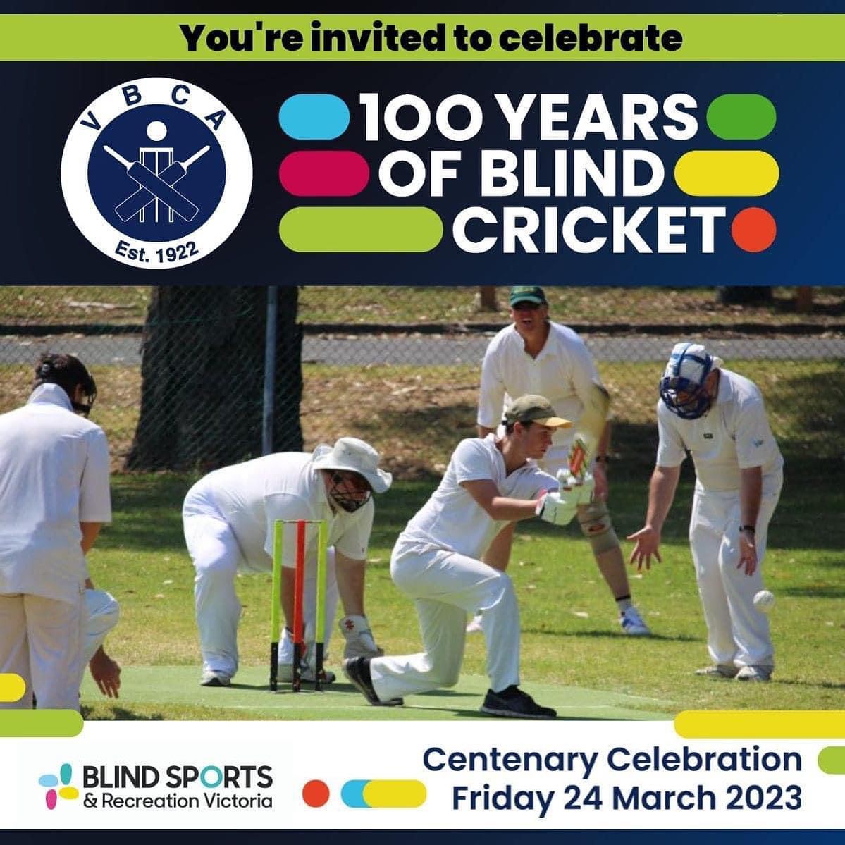 To celebrate 100 years of blind cricket in Victoria, the Victorian Blind Cricket Association, together with Blind Sports & Recreation Victoria (BSRV), formally invite you to attend a centenary celebration.
BSRV Patron and comedian, Charlie Pickering, will be MC for the evening.
Book your tickets via the trybooking website.
https://www.trybooking.com/CFIOA
Date and time: Friday 24 March 2023, 7pm.
Venue: Kooyong Lawn Tennis Club, 489 Glenferrie Road, Kooyong, Victoria 3144
For more information and the link to upload any Blind Cricket photos you would like to share at the event, please visit the following link: https://www.blindsports.org.au/news-article/join-us-to-celebrate-100-years-of-blind-cricket