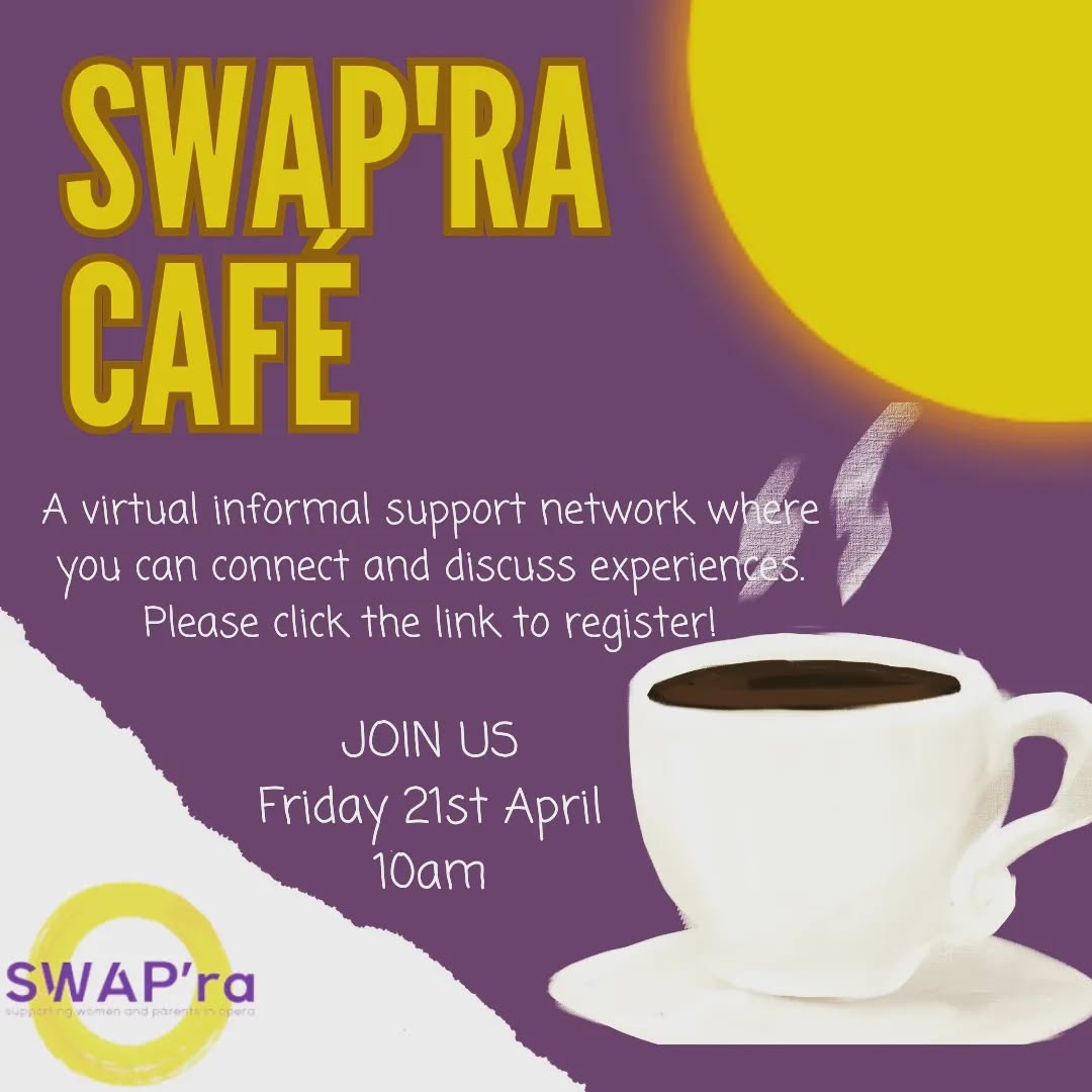 Join us online for a cuppa and informal chat - Friday 21st April @ 10am.
Clink the link to register!
https://www.swap-ra.org/cafe
#operamum #operadad #parentswhoperform