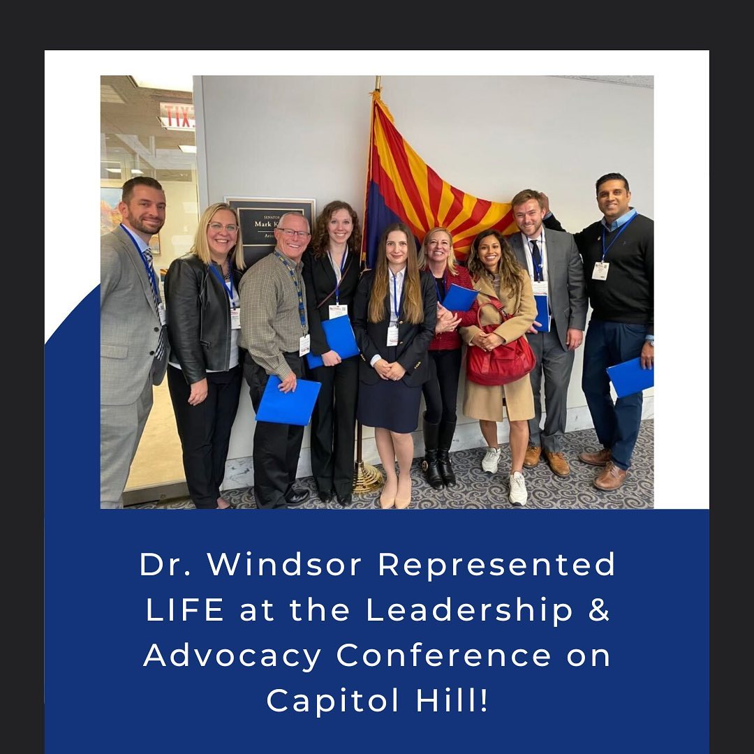 Dr. Windsor represented LIFE and emergency medicine physicians with the Arizona College of Emergency Physicians at the Leadership & Advocacy Conference on Capitol Hill. She met with Rep. Greg Stanton, Sen. Mark Kelly, Sen. Kyrsten Sinema, and Rep David Schweikert to discuss what they can do to help ER docs, especially regarding wellness and burnout.