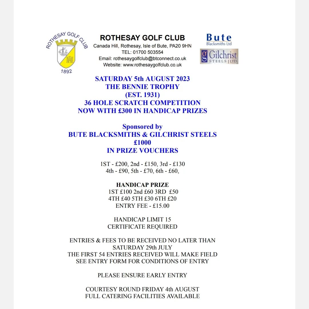 Bute Blacksmiths & Gilchrist Steels Sponsored The Bennie Trophy 2023 ⛳🏌️♀️....... See poster for details...... #golf #scottishgolf #open #thebennie #rothesaygolfclub #argyllandbutegolfunion