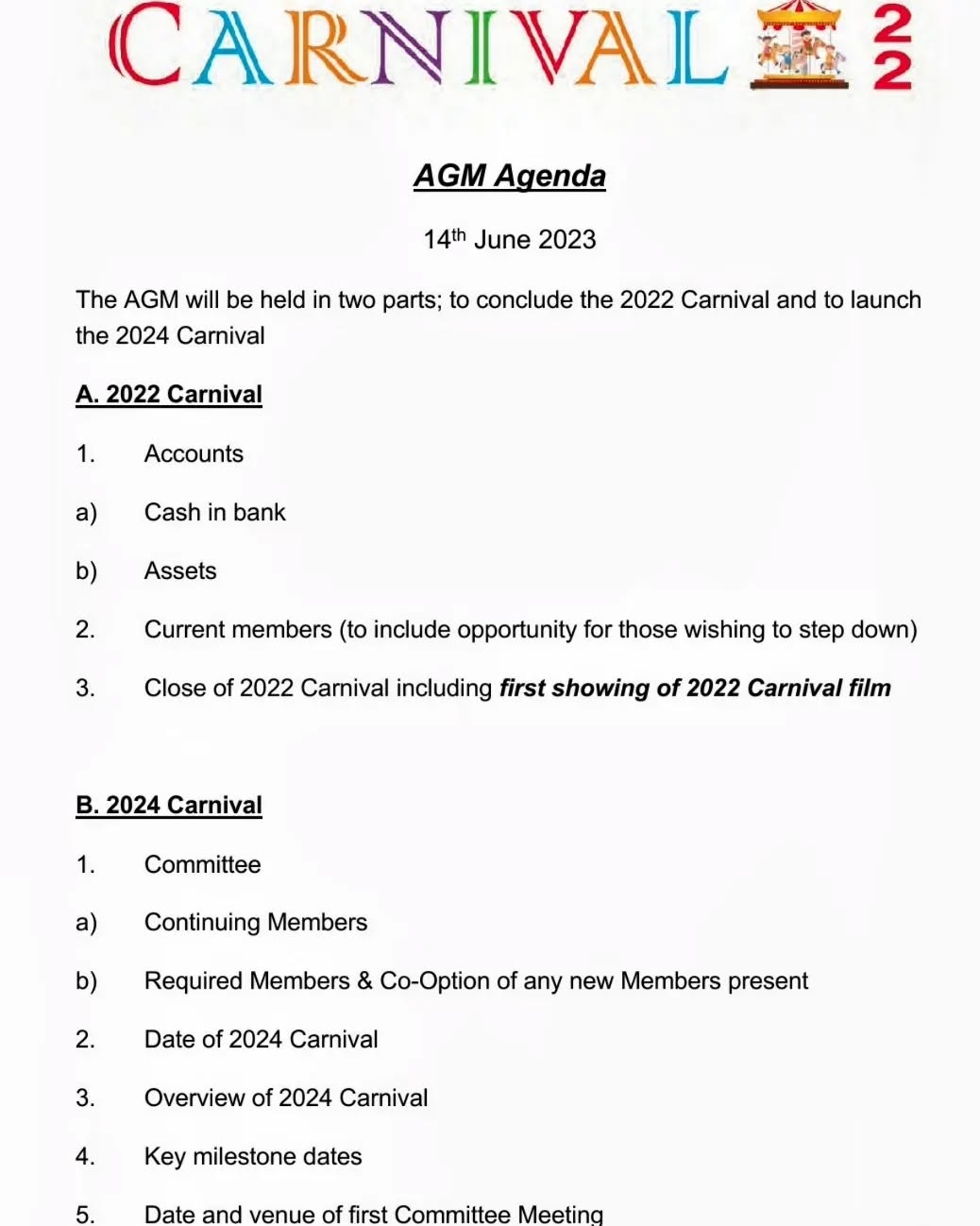 Agenda for the meeting part of the Carnival meeting on Wednesday 14th June at 7pm in the Memorial Hall Annex BUT please also pop along and watch the film of Carnival 22! 📽👍 Very skilled people in our village.👏😀
Look forward to seeing you next week.
#woodchurch #woodchurchcarnival #villagelife #village #carnival #bepartofit