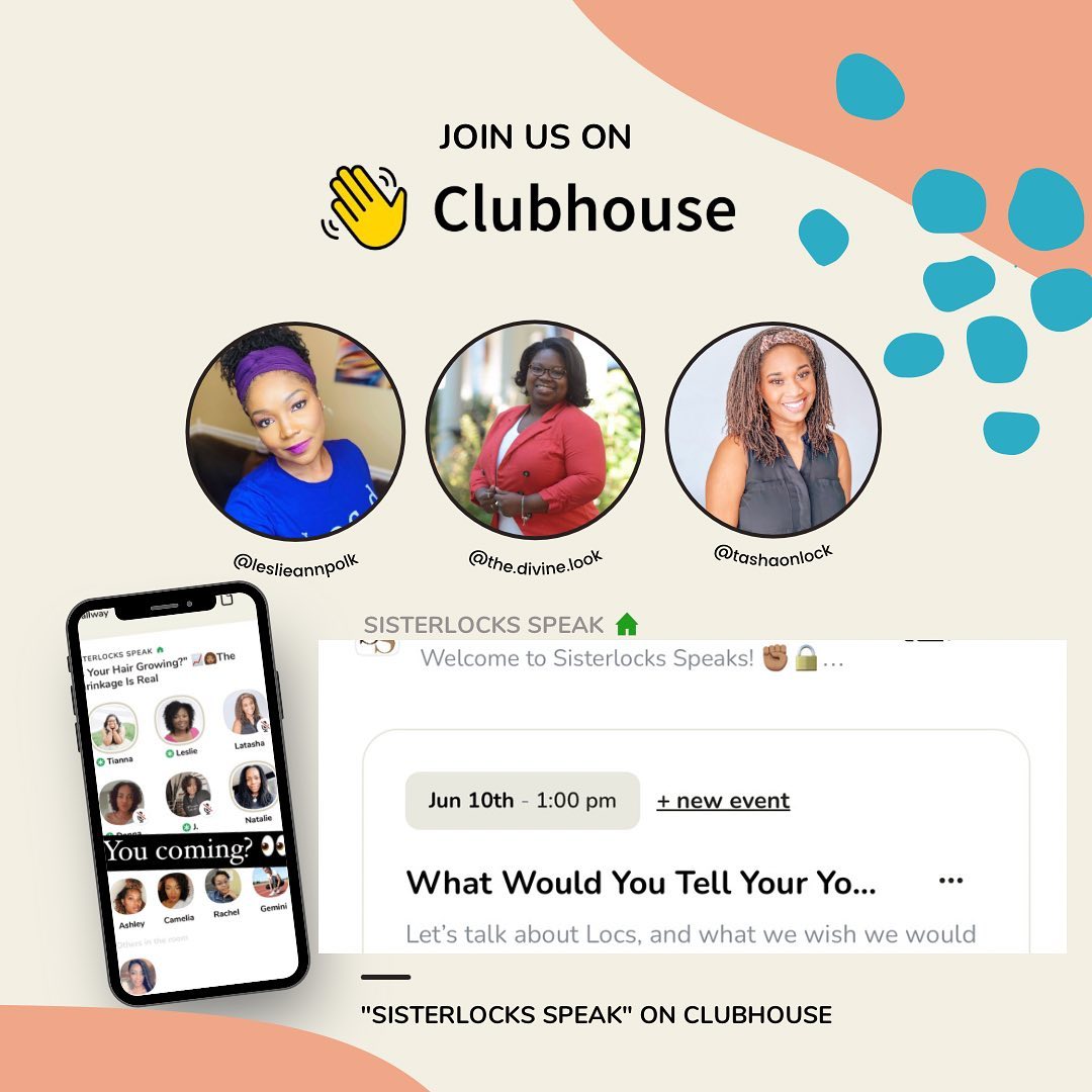🚨🚨🚨SISTERLOCKS SPEAK RETURNS!!!
Join Us on Clubhouse today at 1:00 PM EST! We are so excited to be back
Make sure you RSVP from our Sisterlocks Speak Room on Clubhouse!
Come ready to share & listen!