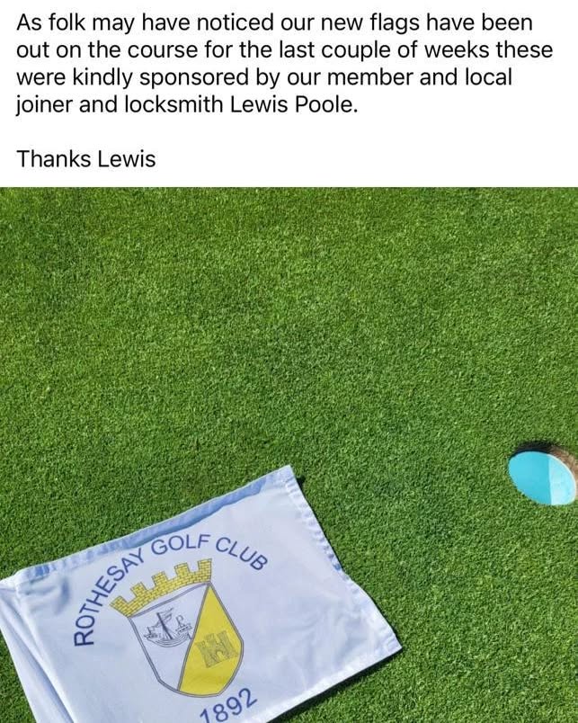 New Flags Sponsored by Lewis Poole Joiner & Locksmith #newflags #newsponsor #rothesaygolfclub