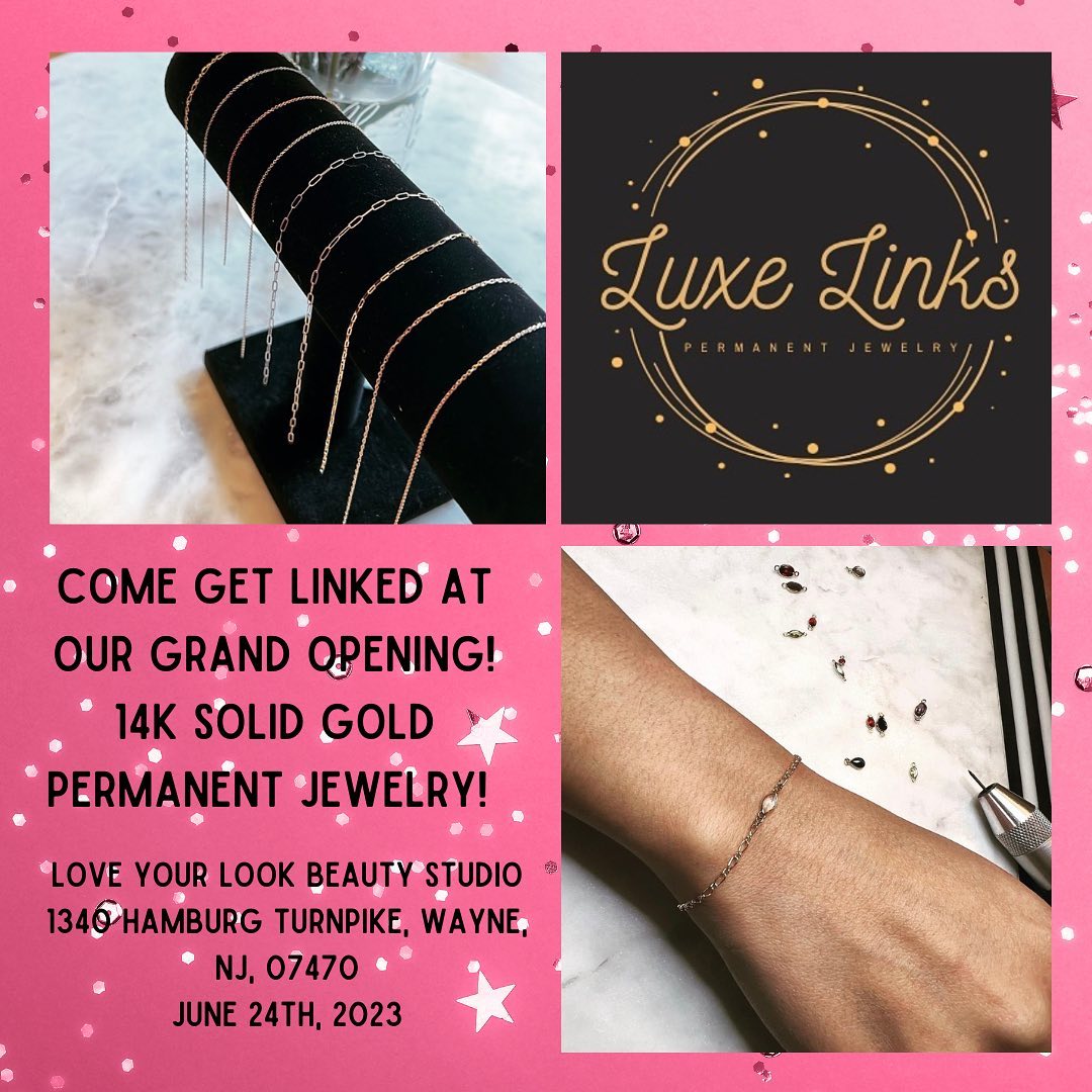 June 24th at our Grand Opening/ Ribbon cutting we will have @luxelinksnj hanging out with us! If you've been thinking about getting permanent jewelry now would be the perfect opportunity ◡̈
#loveyourlookbeautystudio #loveyourlook #luxelinks #permanentjewelry