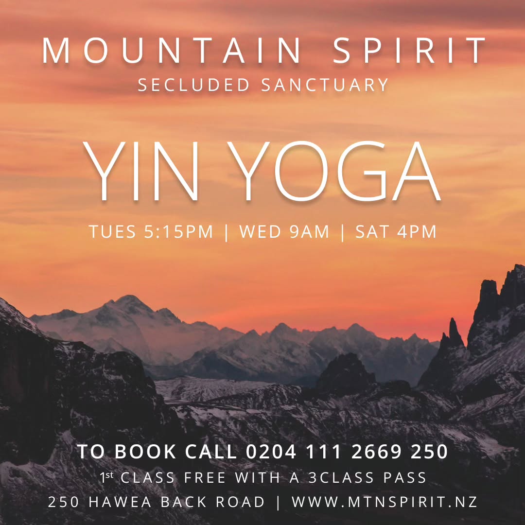 *Saturday 4pm YIN YOGA* is back on
Come and join us for a nurturing and nourishing practice for all of you - your body, mind and heart.
www.mtnspirit.nz
Text Amanda 0204 111 2669 to book a mat or to find out more.
.
.
@purenewzealand #newzealand #wanaka #lovewanaka @wanaka #mountainspirit #meditation #retreats #yinyoga #experientialeducation #NZRetreats