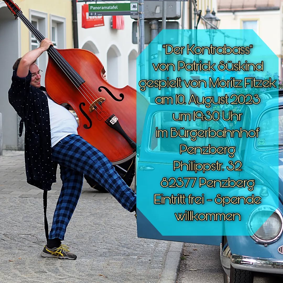 Ich trete Mal wieder mit "Der Kontrabass" von Patrick Süskind auf, diesmal in Penzberg, im Bürgerbahnhof.
Vielleicht hast du/ihr ja auch Lust zu kommen? Ich würde mich freuen.
#kontrabass #theater #süskind #penzberg