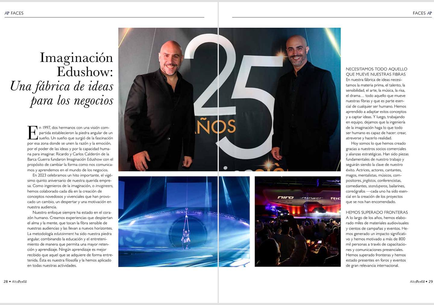 Gracias a la @revista_alto_perfil por este reportaje del 25° aniversario de @imaginacion_edushow Gracias a todos los IMAGINEERS que han hecho posible el ser parte de nuestra historia.
