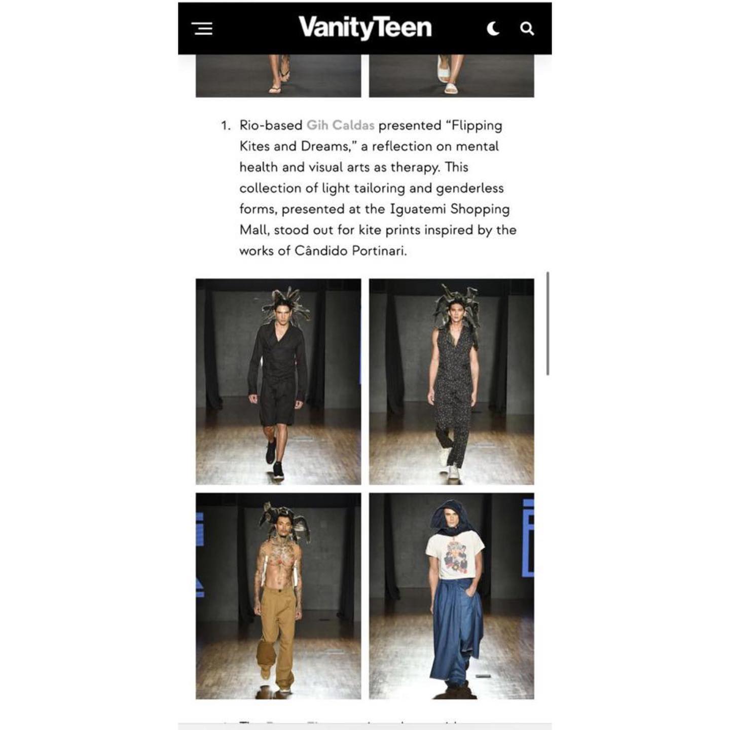 Written by @vtmag (5/25/23)
“Rio-based Gih Caldas presented “Flipping Kites and Dreams,” a reflection on mental health and visual arts as therapy. This collection of light tailoring and genderless forms, presented at the Iguatemi Shopping Mall, stood out for kite prints inspired by the works of Cândido Portinari.”
 
💚 💚💚
https://www.vanityteen.com/highlights-from-sao-paulo-fashion-week-a-fusion-of-innovation-and-culture/
