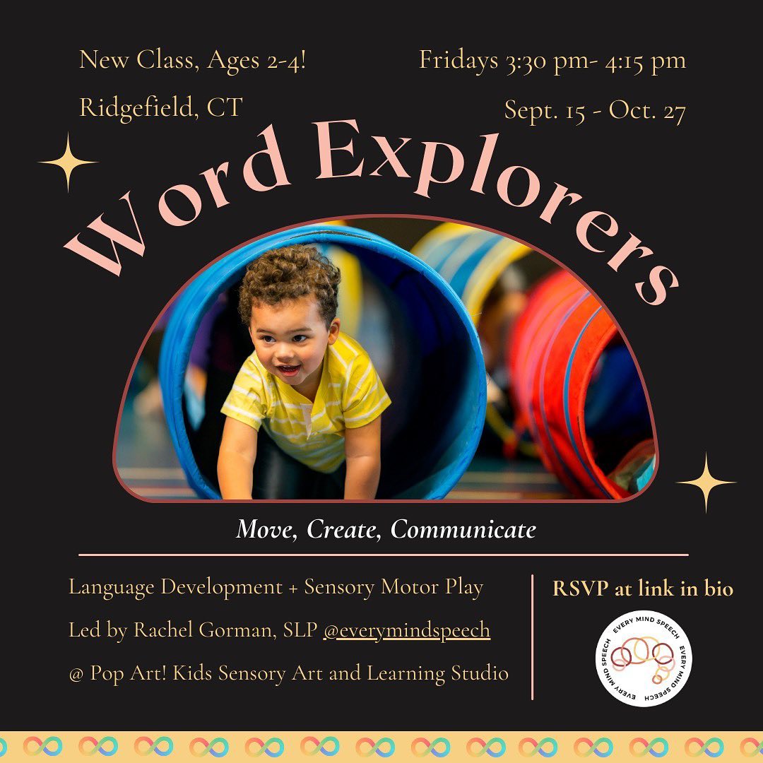 Every Mind Speech and @popartkids are excited to launch Word Explorers, a neurodiversity-affirming playgroup with a social language development focus!
♾️ This class is child-led and guided by a licensed SLP (me!) It promises to be rich in sensory experiences, language modeling, opportunities for regulation, and parent coaching.
♾️ We welcome children who face challenges participating in other classes (either for internal or external reasons) and their parents, as all children have the right to communicate and to engage in fun, meaningful leisure experiences, regardless of neurotype or developmental level!
Ages: 2-4 years, adult participation required
Dates: Fri Sept. 15th - Oct 27th (*use these dates, not the dates on the registration page)
6 classes, No class on 10/6)
Time: 3:30 pm- 4:15 pm
Cost: $245 for semester (6 classes)
🔗 More info and registration at the link in bio. Spots are limited, first come first serve.
💬 Feel free to comment or DM for more info or to chat!
#naturallanguageacquisition #naturallanguagedevelopment #gestaltlanguageprocessing #speechtherapy #speech #slp #neurodiversityaffirming #playgroup #connecticut #fairfieldcountyct #toddlerclass #earlychilddevelopment #westchestercountyny